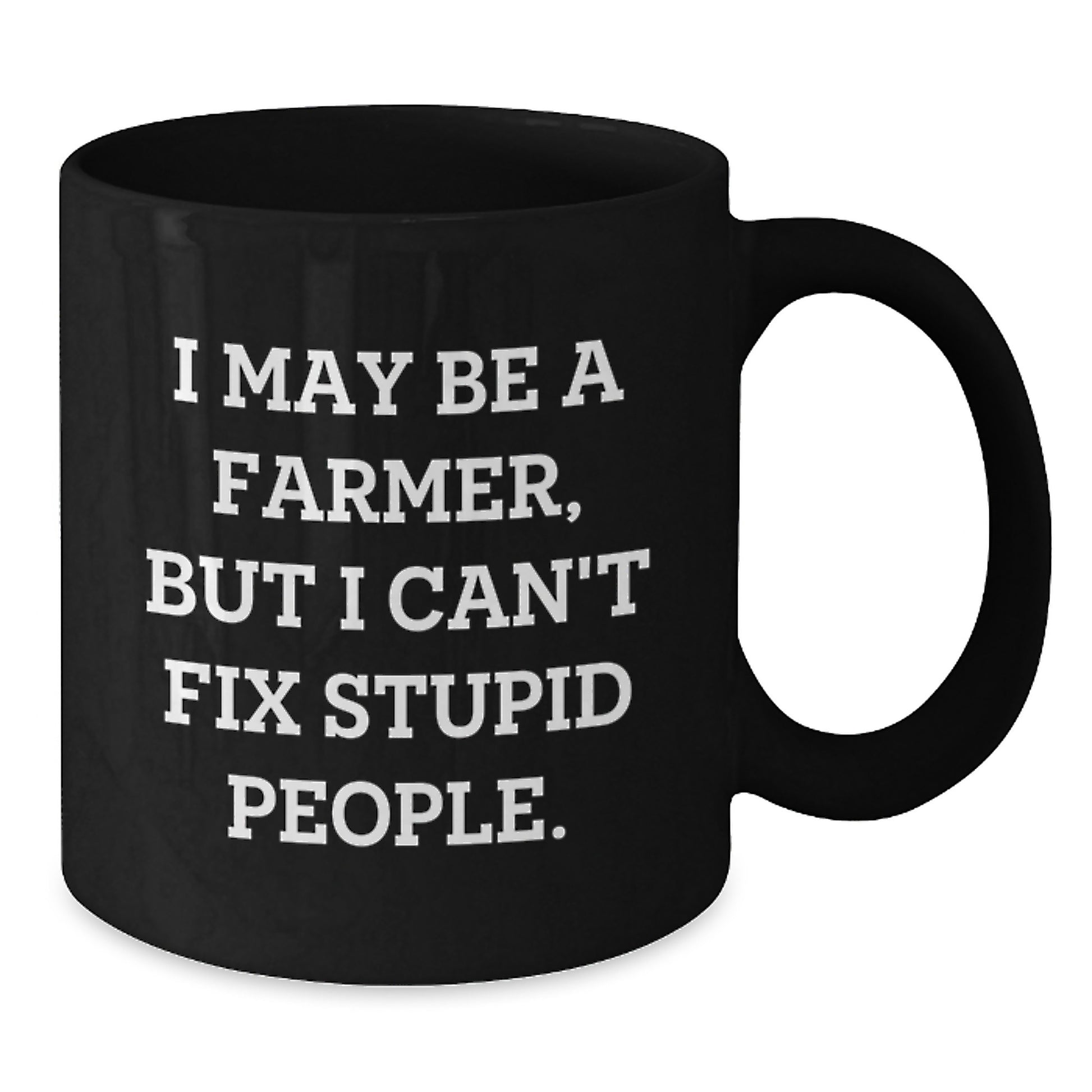 Funny Farmer Quote Black Coffee Mugs for Farmers, Unique Graduation Gifts from Friends to Farmers - Additional