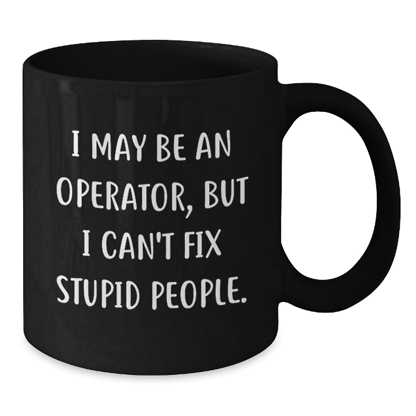 Operator Gifts Funny Quote Mugs for Men Women Friends Graduation Unique Coffee Mug from Operator Enthusiasts - Additional