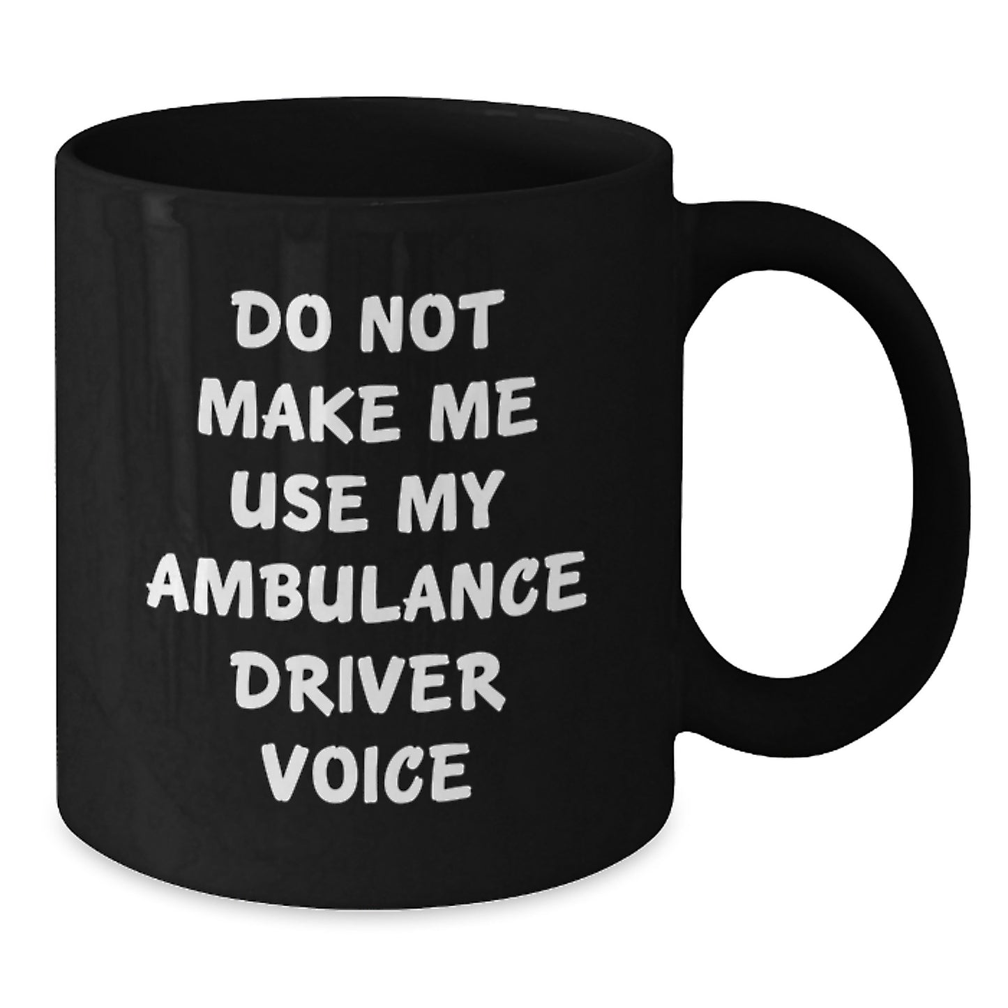 Funny Ambulance Driver Gifts for Him, Black Coffee Mug, Graduation Unique Presents from Friends, Coworkers, Family - Additional