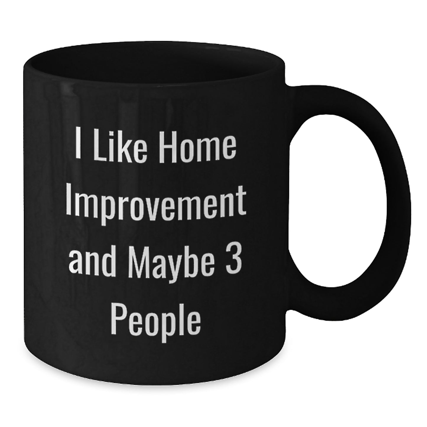 Birthday Gift for Her Home Improvement Black Coffee Mug Present - Additional