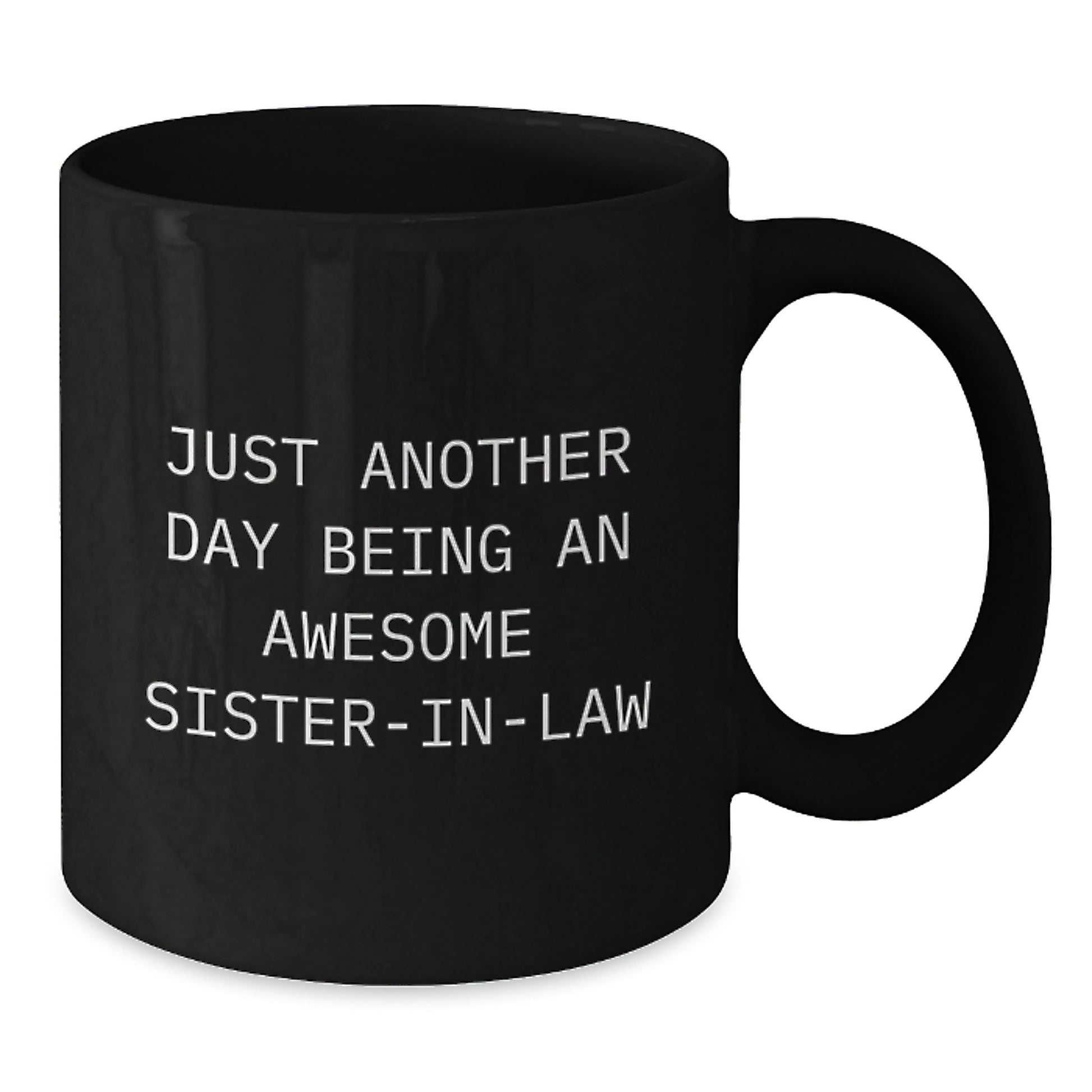 Birthday Gift For Her Sister-In-Law Black Coffee Mug Present - Additional