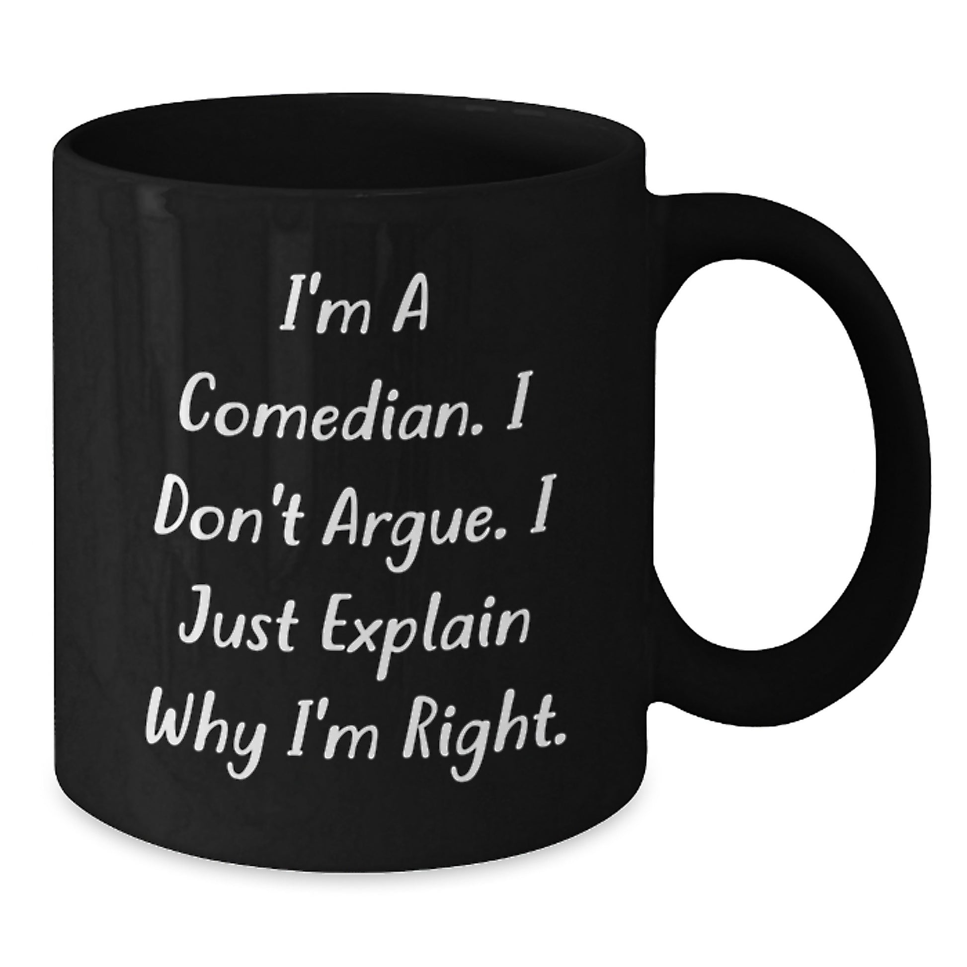 Comedian Funny Quotes Black Gift for Mom on Mother's Day Unique Black Coffee Mug - Additional