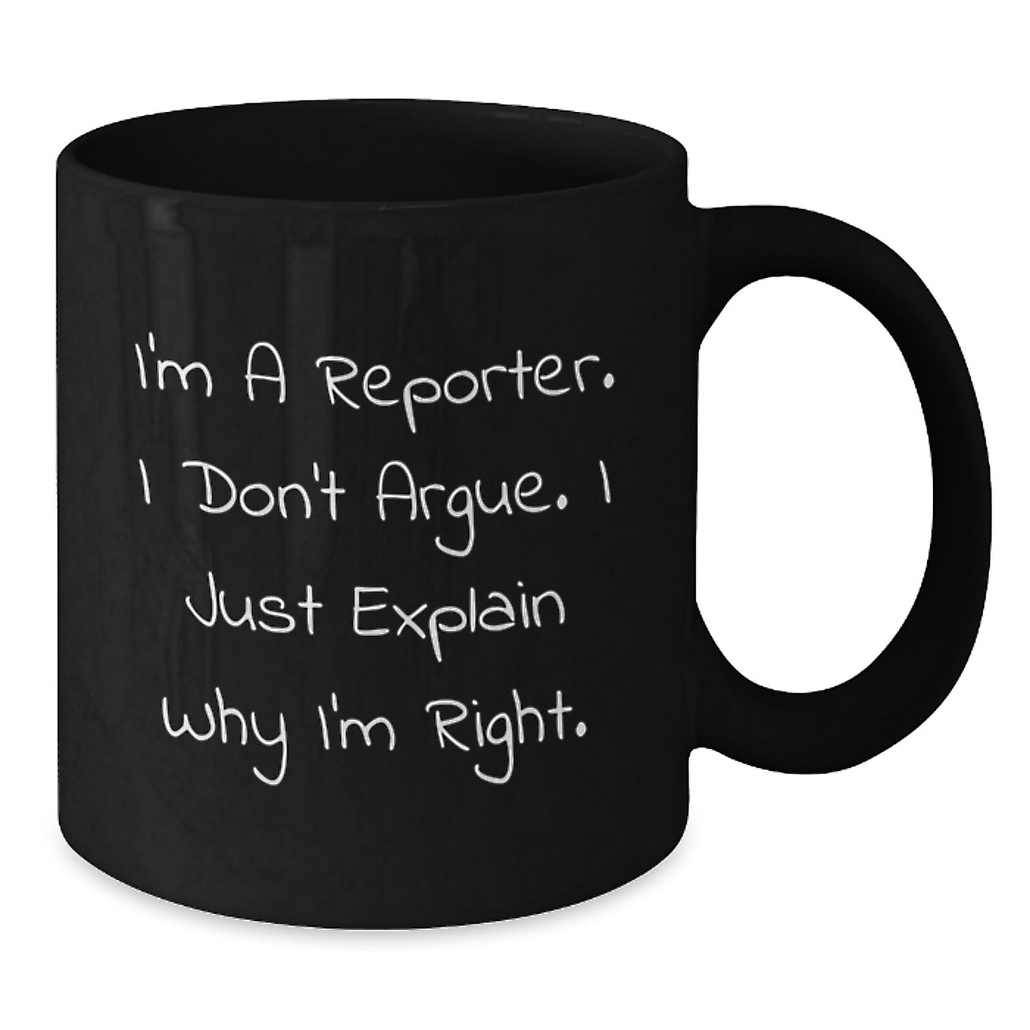 Funny Reporter Gifts for Valentine's, Unique Black Coffee Mugs from Friends, Perfect for Reporter Men, Inspirational Quote, Gifts from Women, Valentine's Unique Gifts - Additional