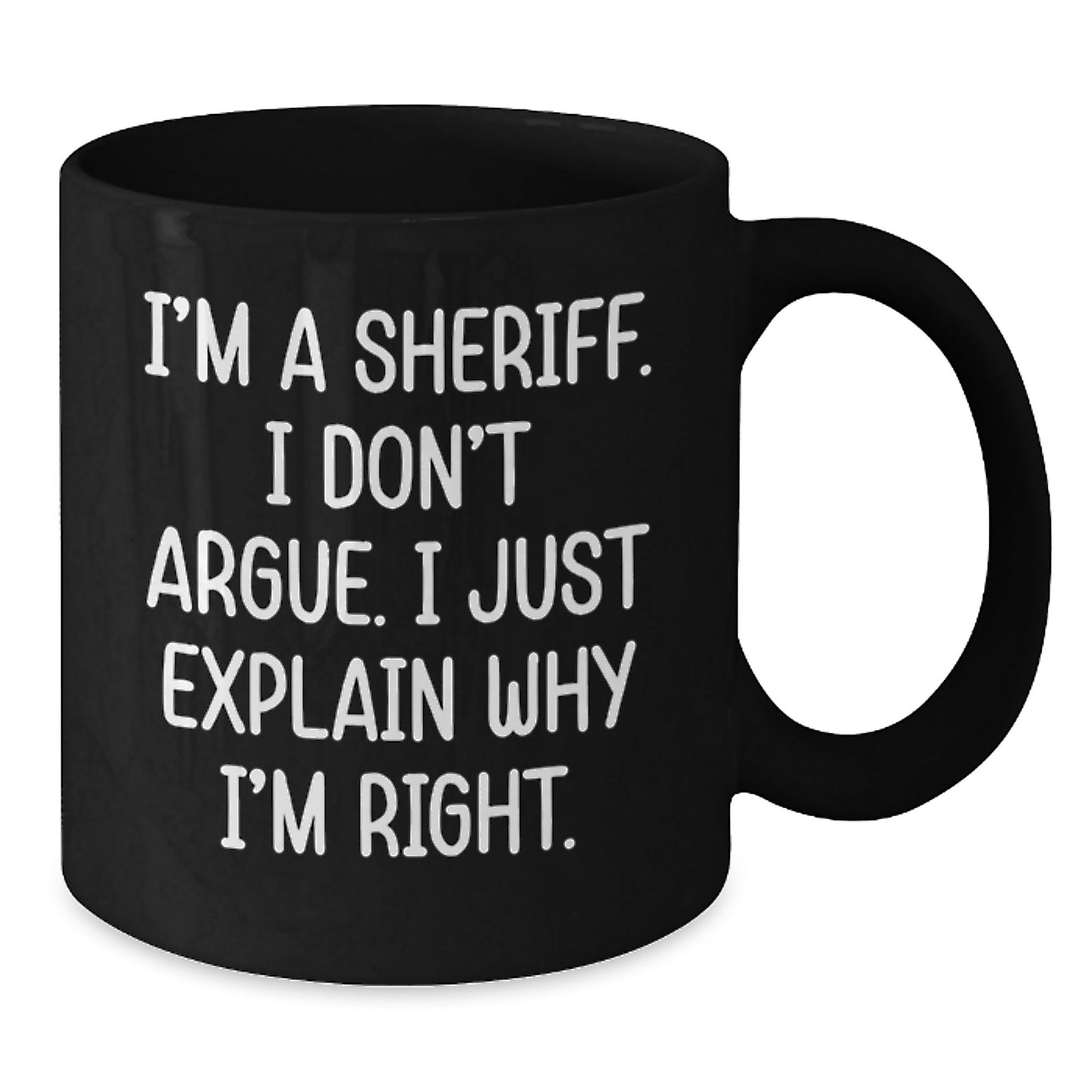 Funny Sheriff Gifts from Men for Sheriff, Unique Sheriff Black Coffee Mug, Sheriff Mother's Day Unique Gifts - Additional