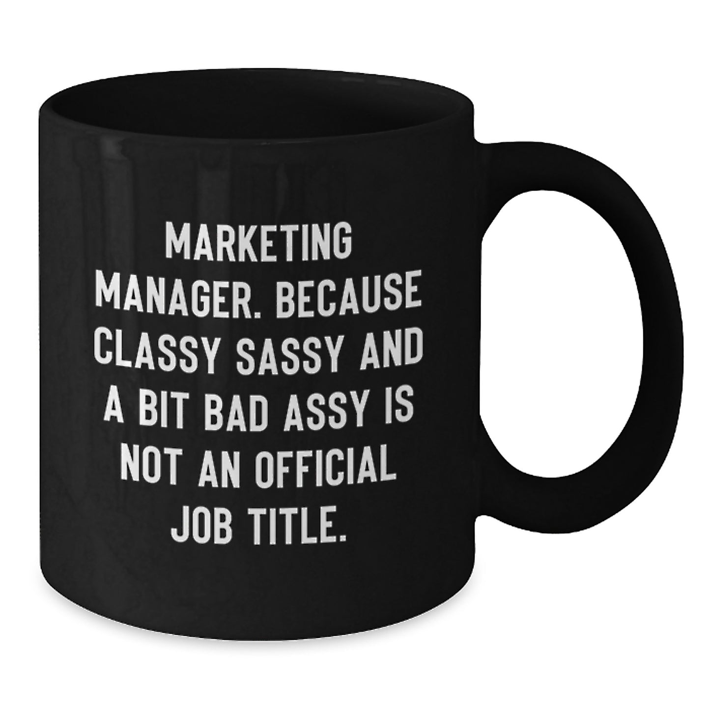 Marketing Manager Gifts from Friends, Funny Black Coffee Mugs for Marketing Manager Moms on Mother's Day - Additional