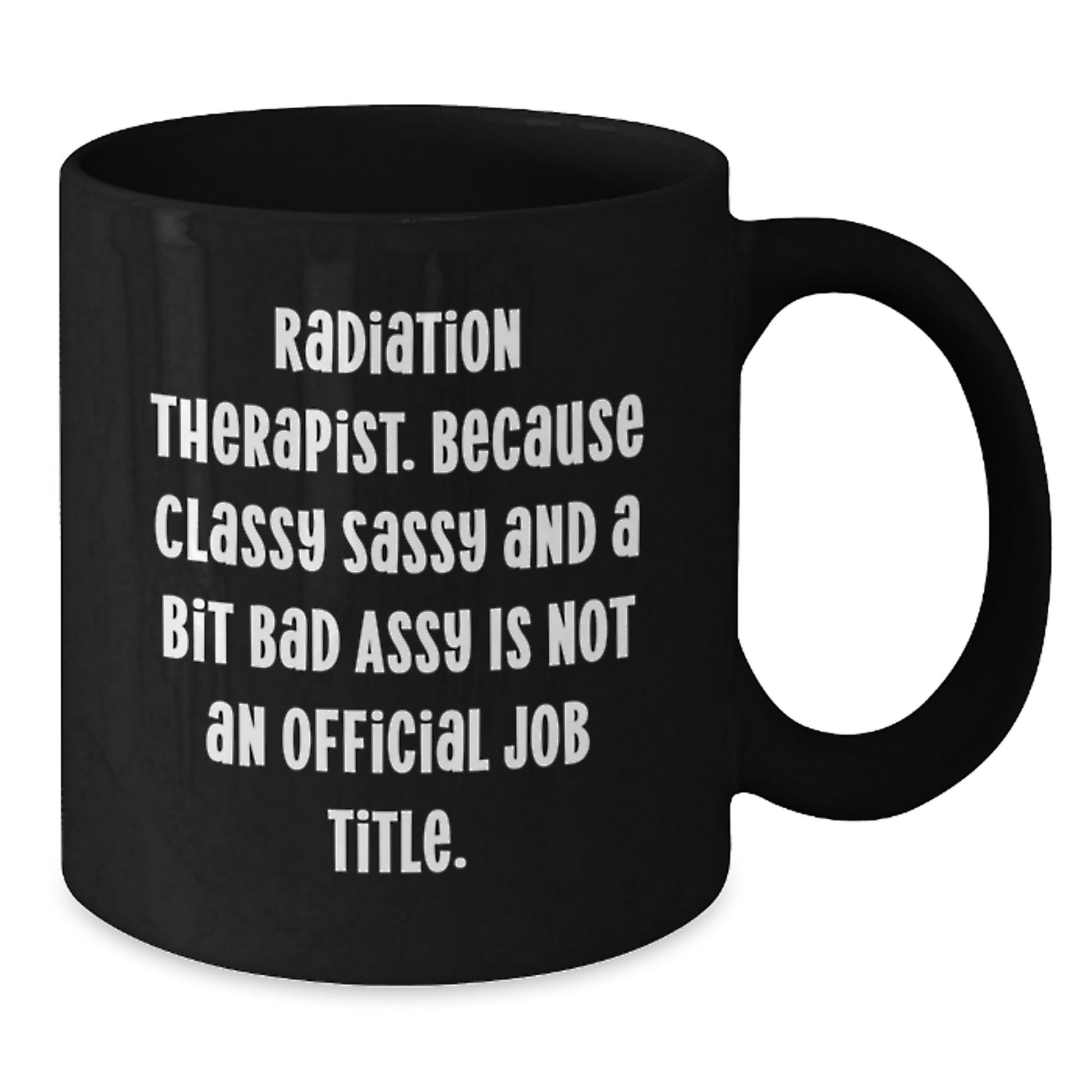 Radiation Therapist Keepsake Black Coffee Mug for Him Birthday Gift - Additional