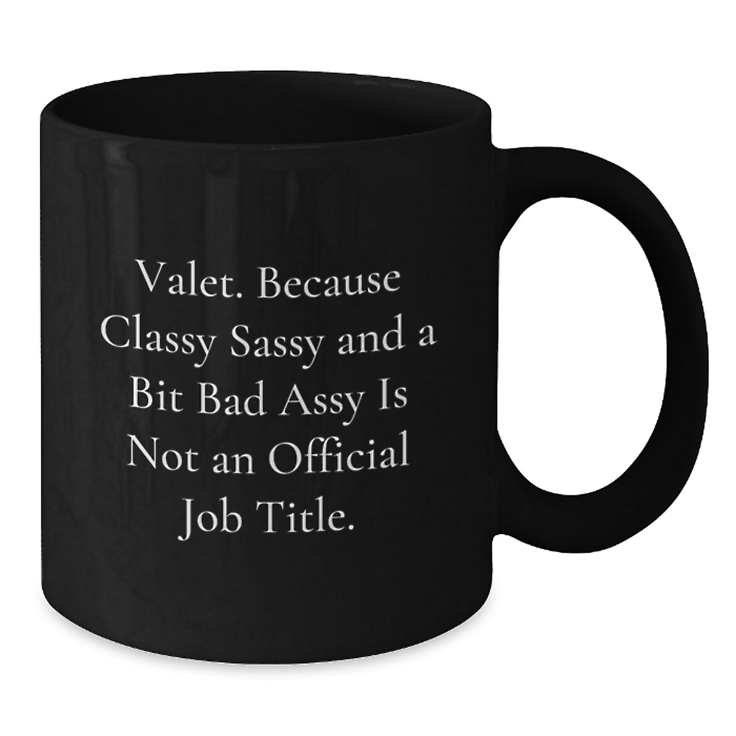 Birthday Gift for Her Classy Valet Black Coffee Mug Present - Additional