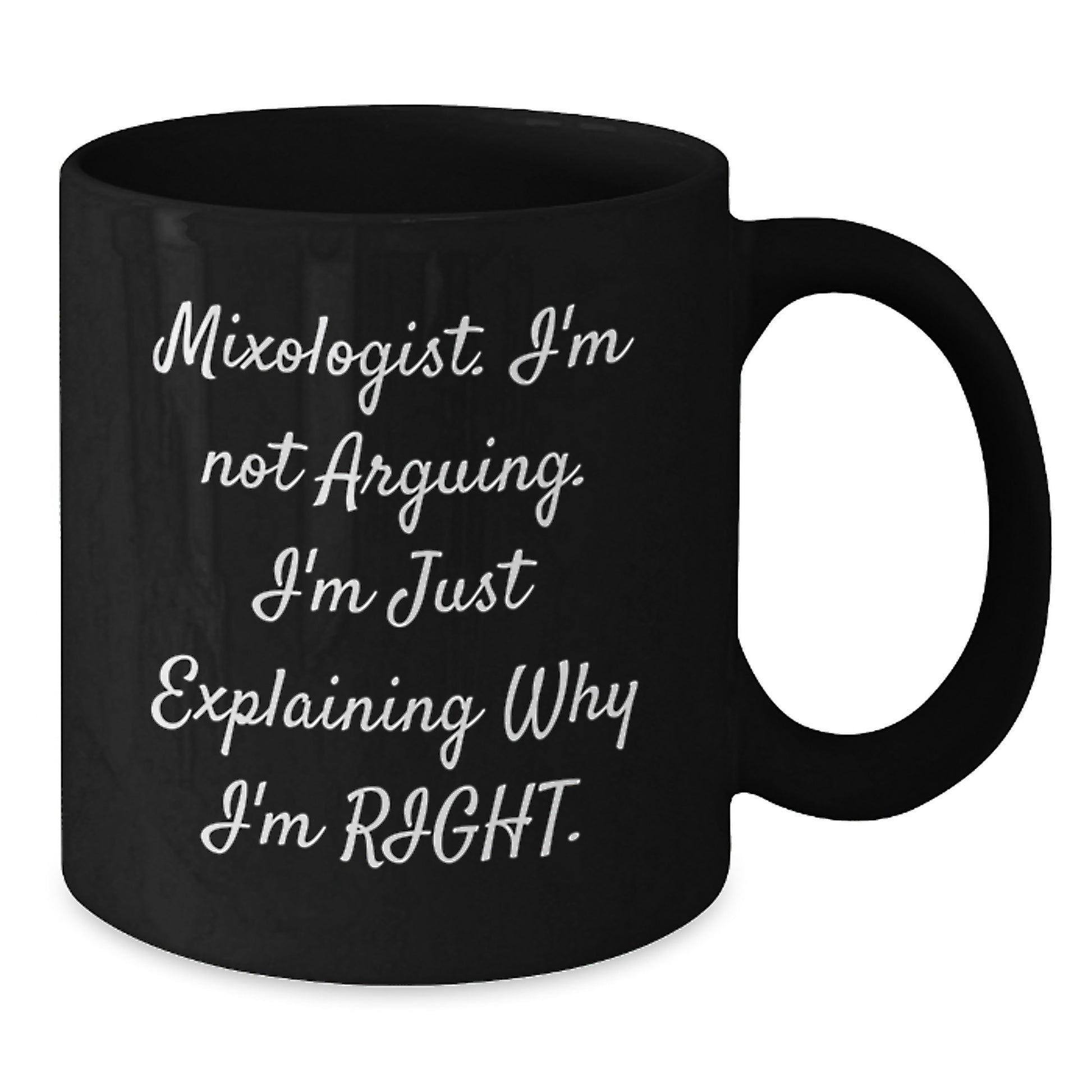 Mixologist Gifts from Friends Funny Quote Black Coffee Mug for Graduation Unique Gifts - Additional