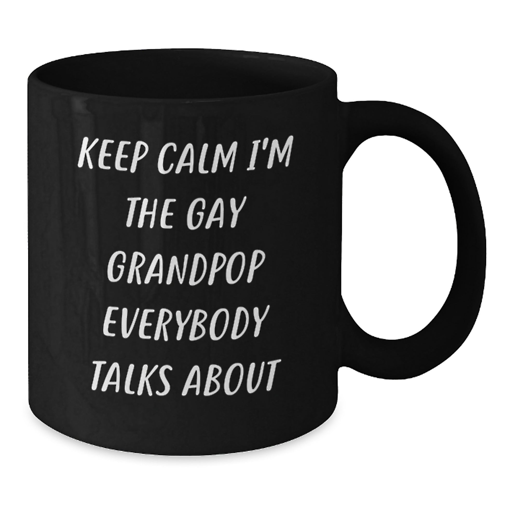 Funny Grandpop Gifts for Him, Black Coffee Mugs with 'Keep Calm I'm The Gay Grandpop Everybody Talks About' Quote, Perfect for Men's Mother's Day Unique Gifts from Family - Additional