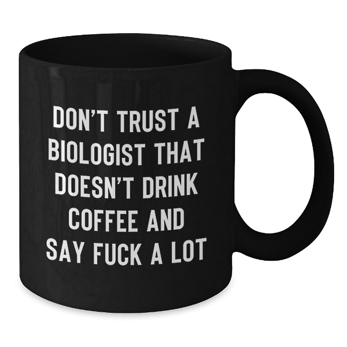 Funny Biologist Coffee Mug Gifts from Friends for Graduation Unique Gifts - Additional