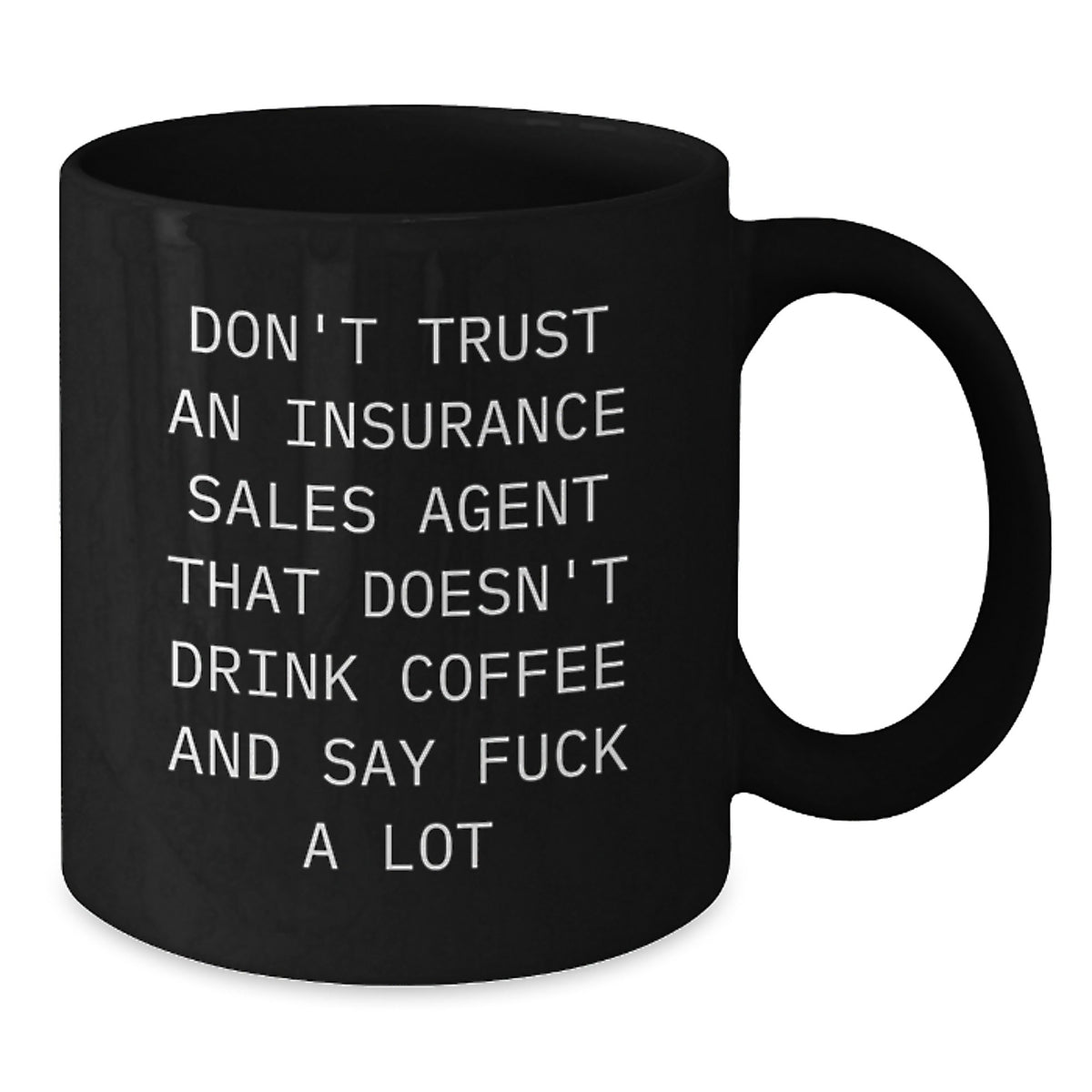 Insurance Sales Agent Black Coffee Mug for a Best Friend Birthday Gift - Additional