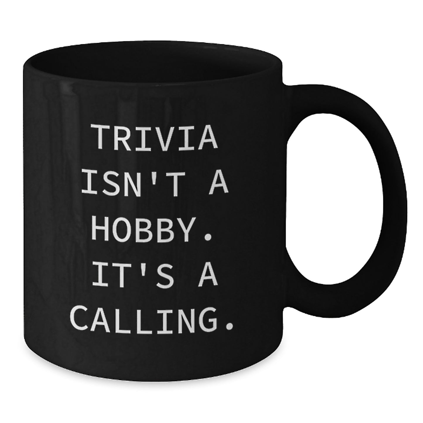 Funny Trivia Gifts for Trivia Lovers, Black Coffee Mug, Inspirational Quote, Gifts from Friends, Graduation Unique - Additional