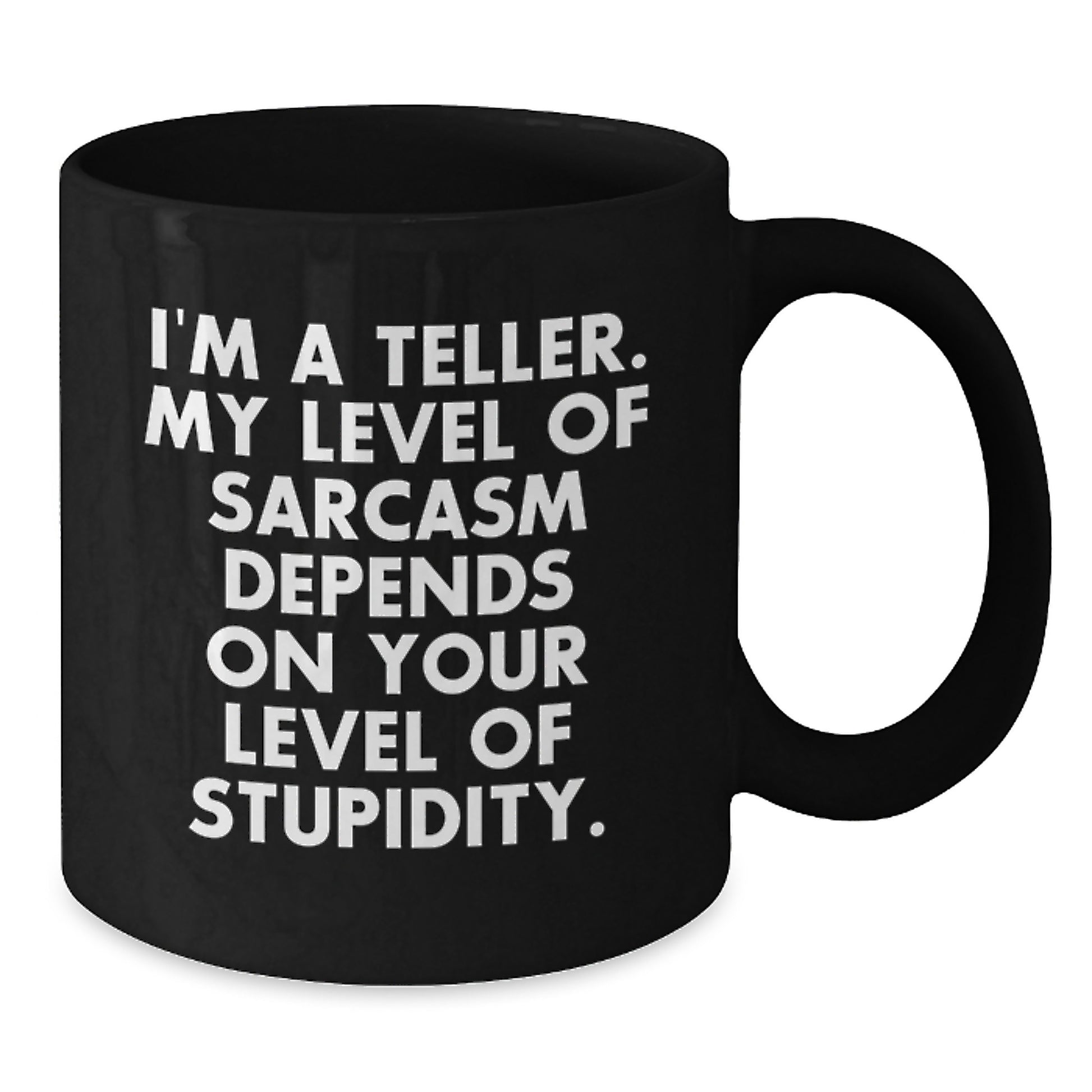 Funny Teller Gifts from Friends for Teller Black Coffee Mug Graduation Unique Gifts - Additional