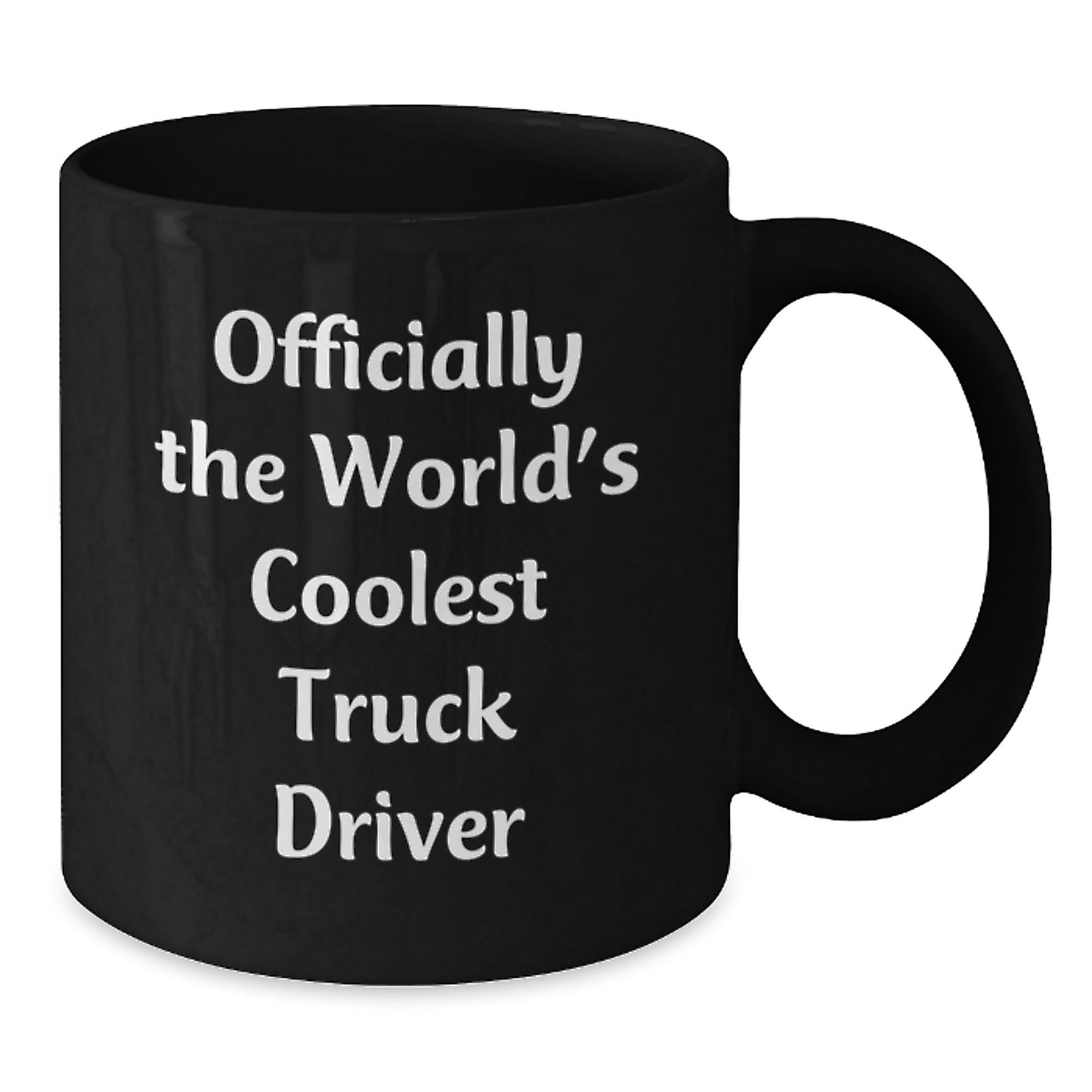 Funny Truck Driver Gifts from Friends, Inspirational Black Coffee Mug for Truck Driver, Officially The World's Coolest Truck Driver, Black 11oz or 15oz Graduation Unique Gifts - Additional