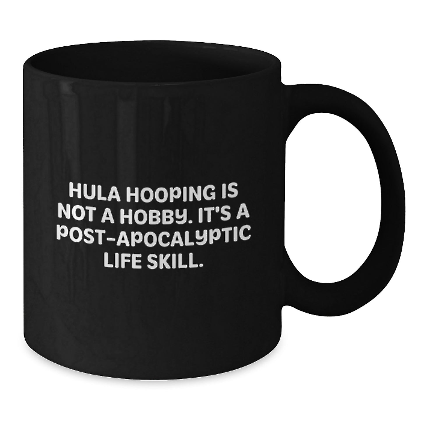 Funny Hula Hooping Gifts for Graduates - Hula Hooping Is Not A Hobby Ceramic Mug for Coffee Lovers from Friends - Additional