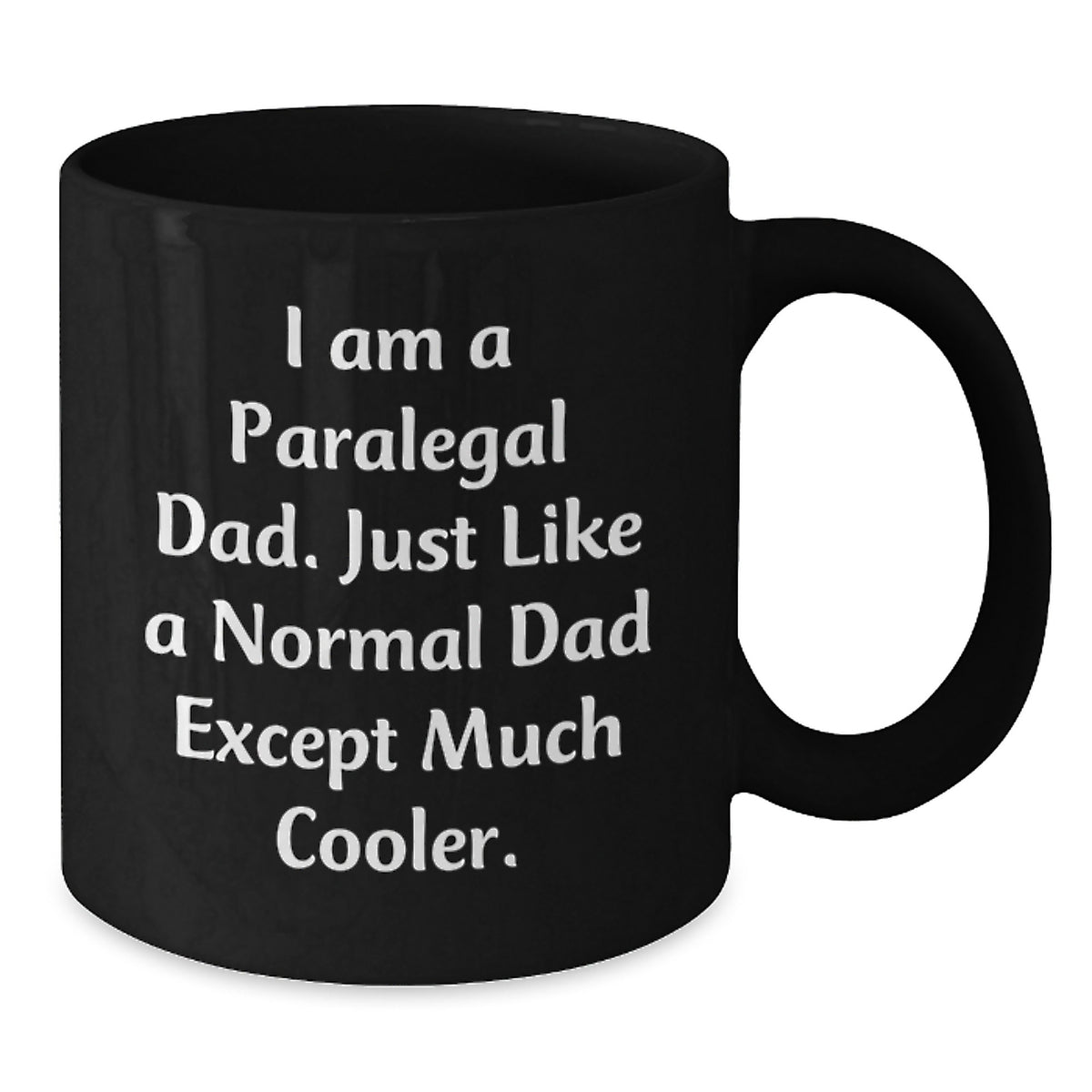 Funny Paralegal Gift for Dad, Unique Birthday Unique Gifts for Him, Black Coffee Mug - Additional
