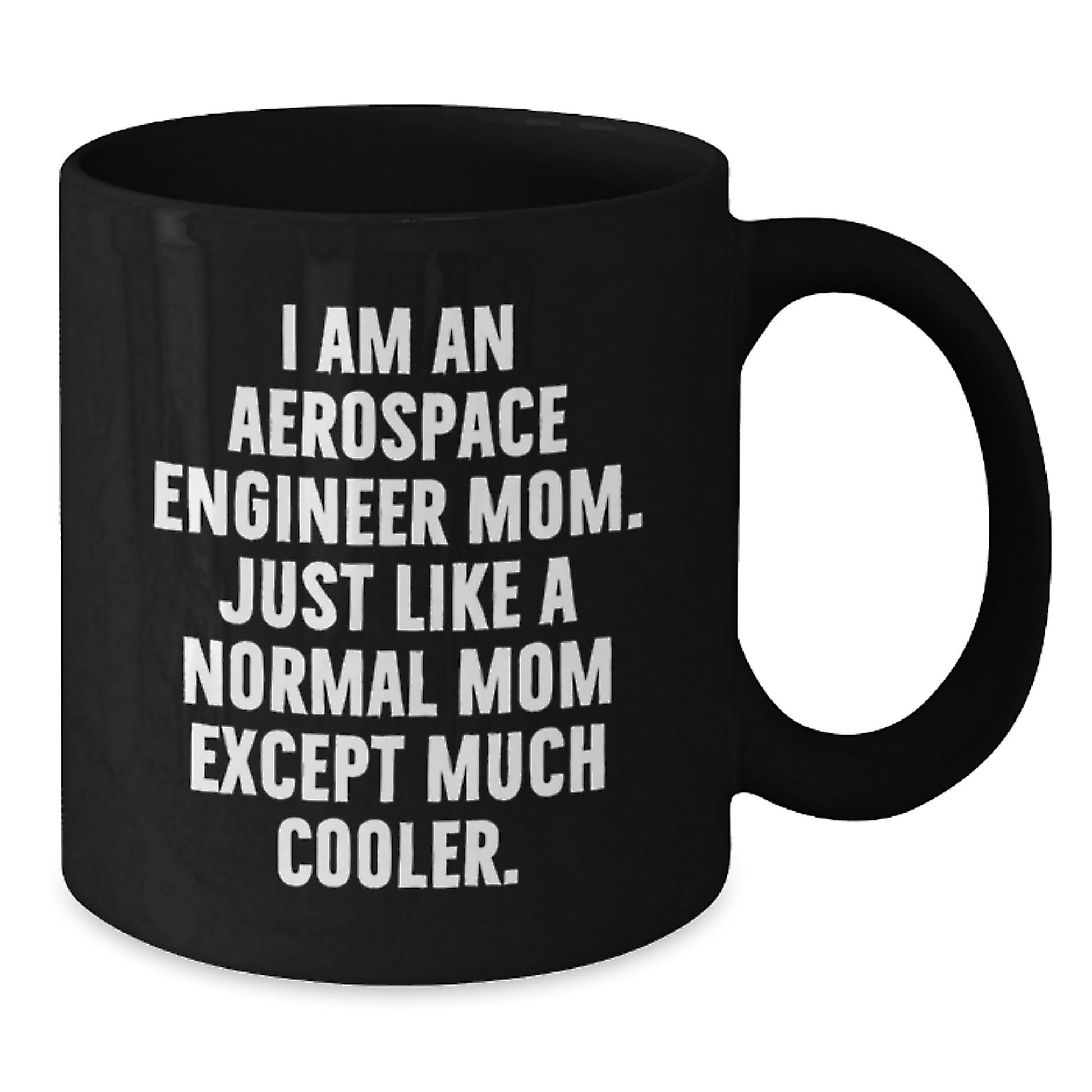 Aerospace Engineer Mom Unique Valentine's Gifts from Family, Friends, Coworkers to Aerospace Engineer Men, Women - Additional