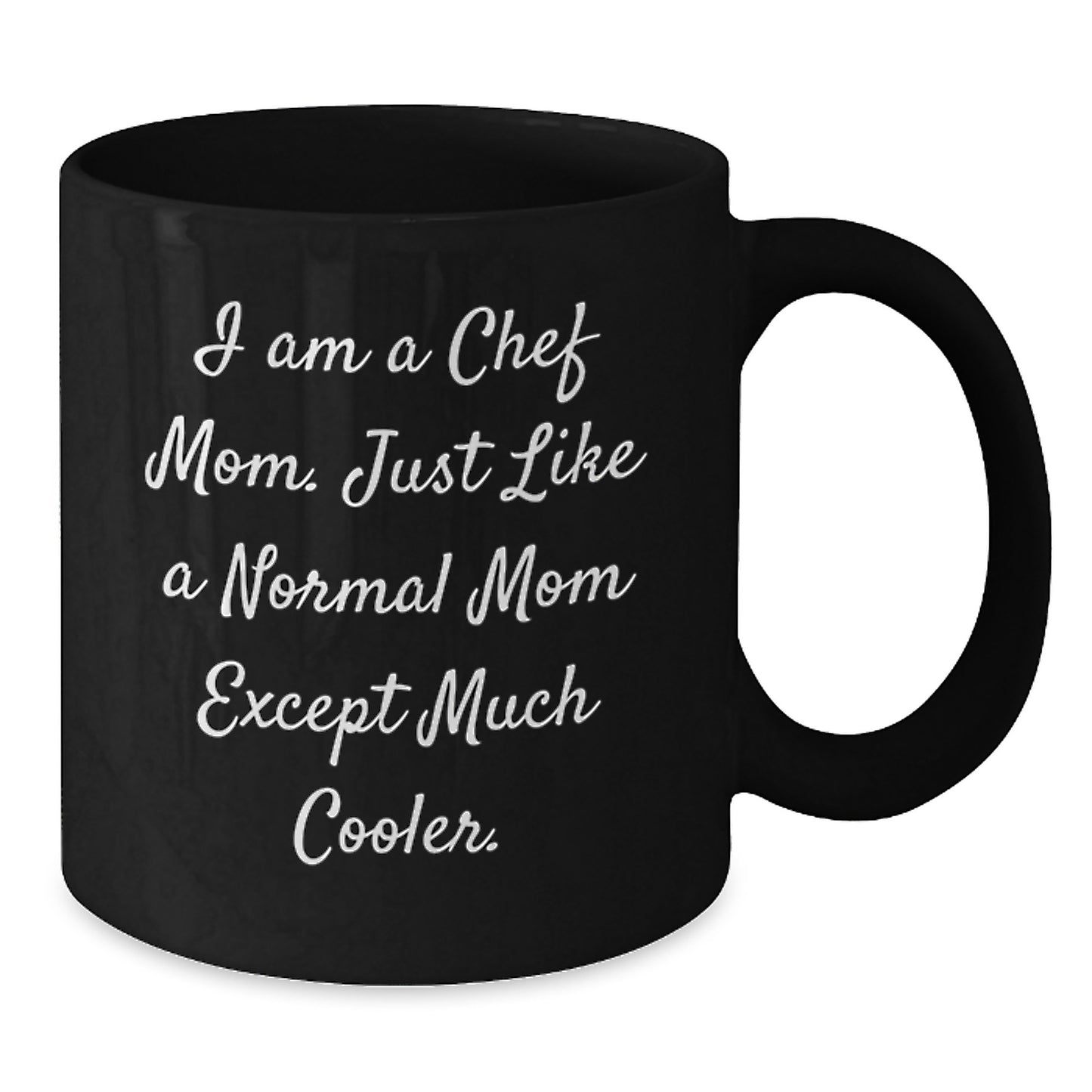 Funny Chef Gifts from Mom to Daughter Black Coffee Mug 11oz or 15oz Ceramic Birthday Unique - Additional