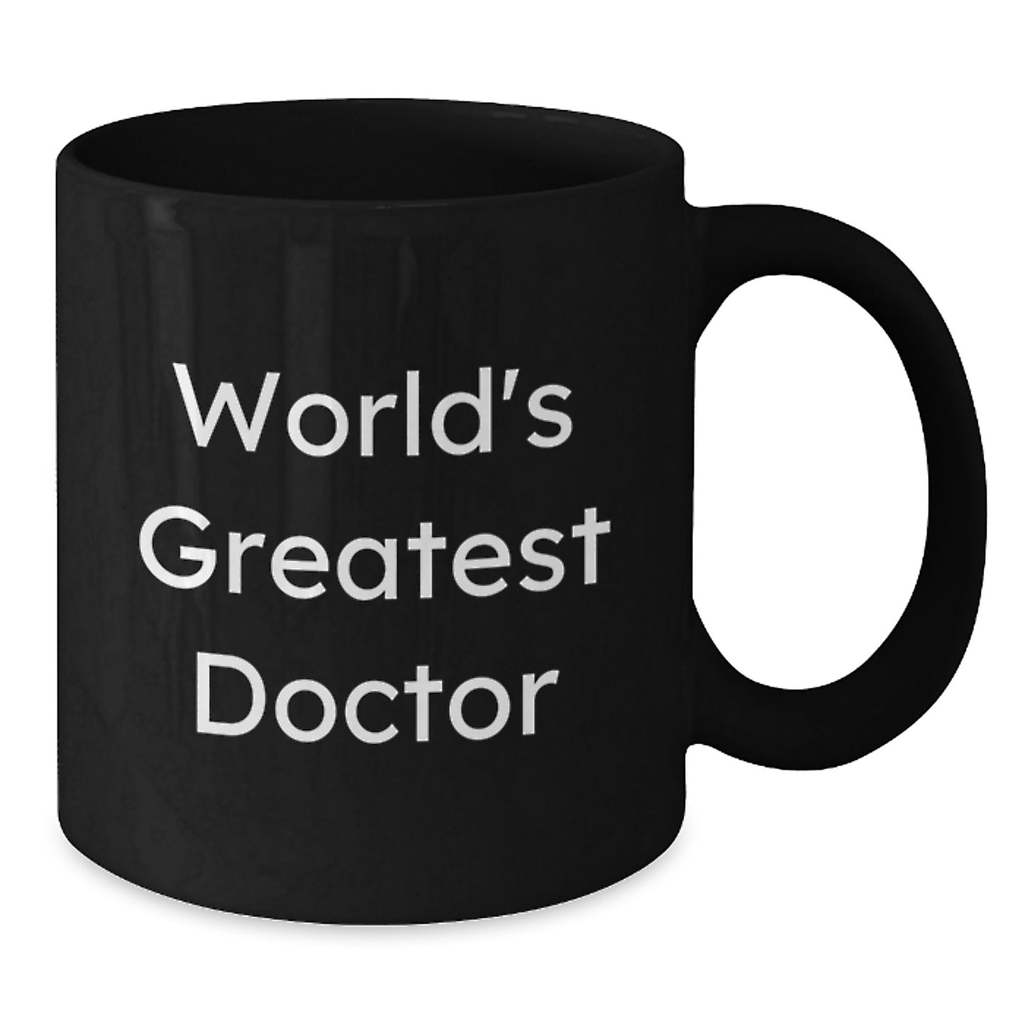 Funny Doctor Quotes Gifts for the World's Greatest Doctor Black Coffee Mug, Graduation Unique Gifts from Friends to Men - Additional