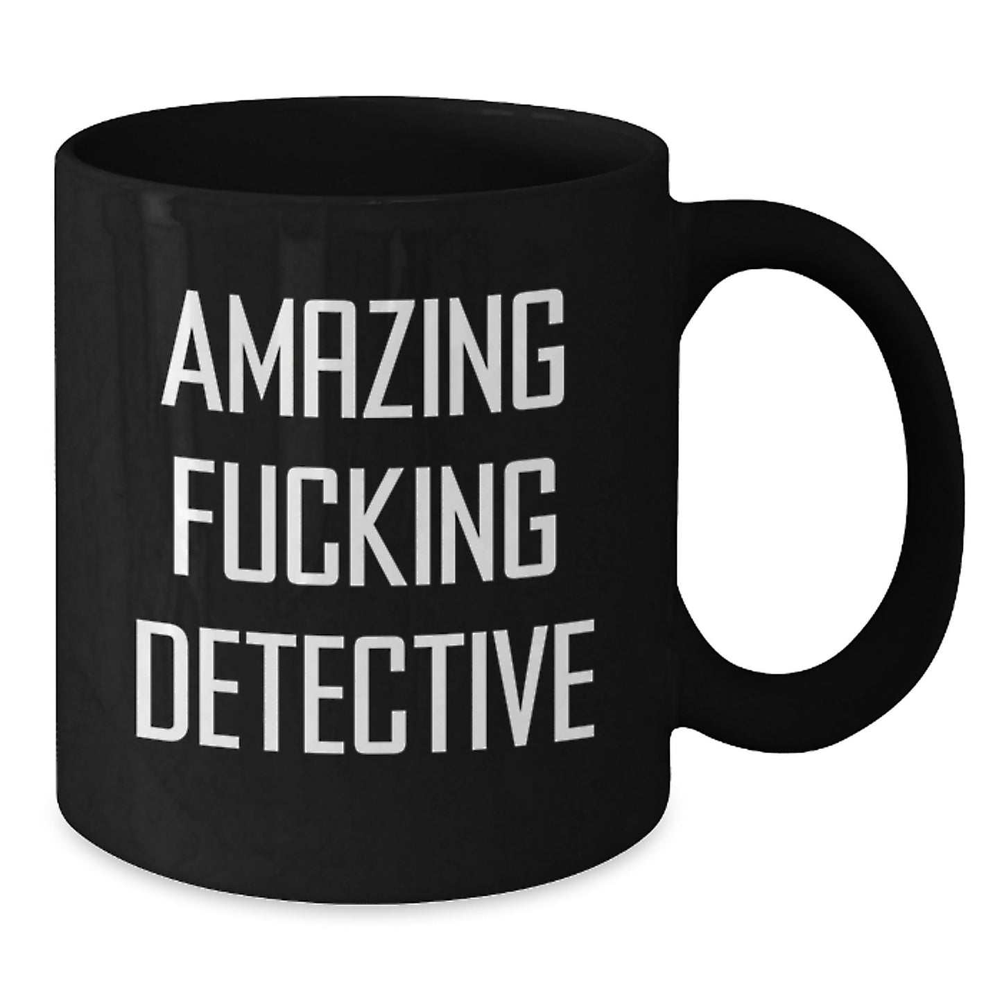 Funny Detective Gifts for Birthday, Black Coffee Mug, 'Amazing F--king Detective' Quote from Friends, Unique Birthday Unique Gifts for Detective - Additional