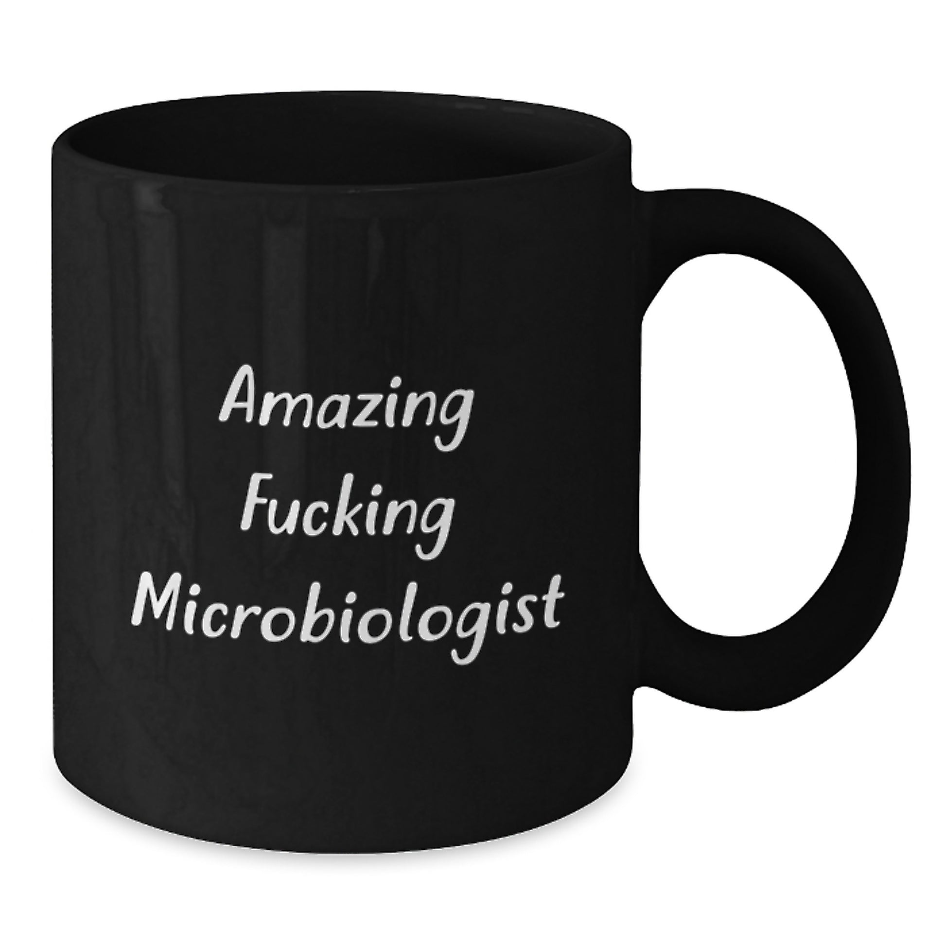 Amazing Funny Microbiologist Birthday Unique Gifts, Black Coffee Mug for Microbiologist Friends, Gifts from Family to Microbiologist Lover - Additional