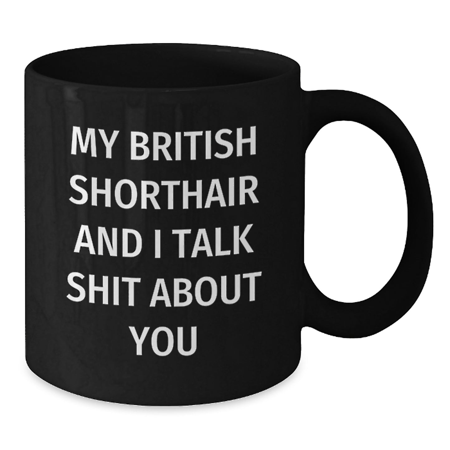 British Shorthair Cat Lover Graduation Unique Gifts from Family to Friends Black Coffee Mug Funny Quote - Additional