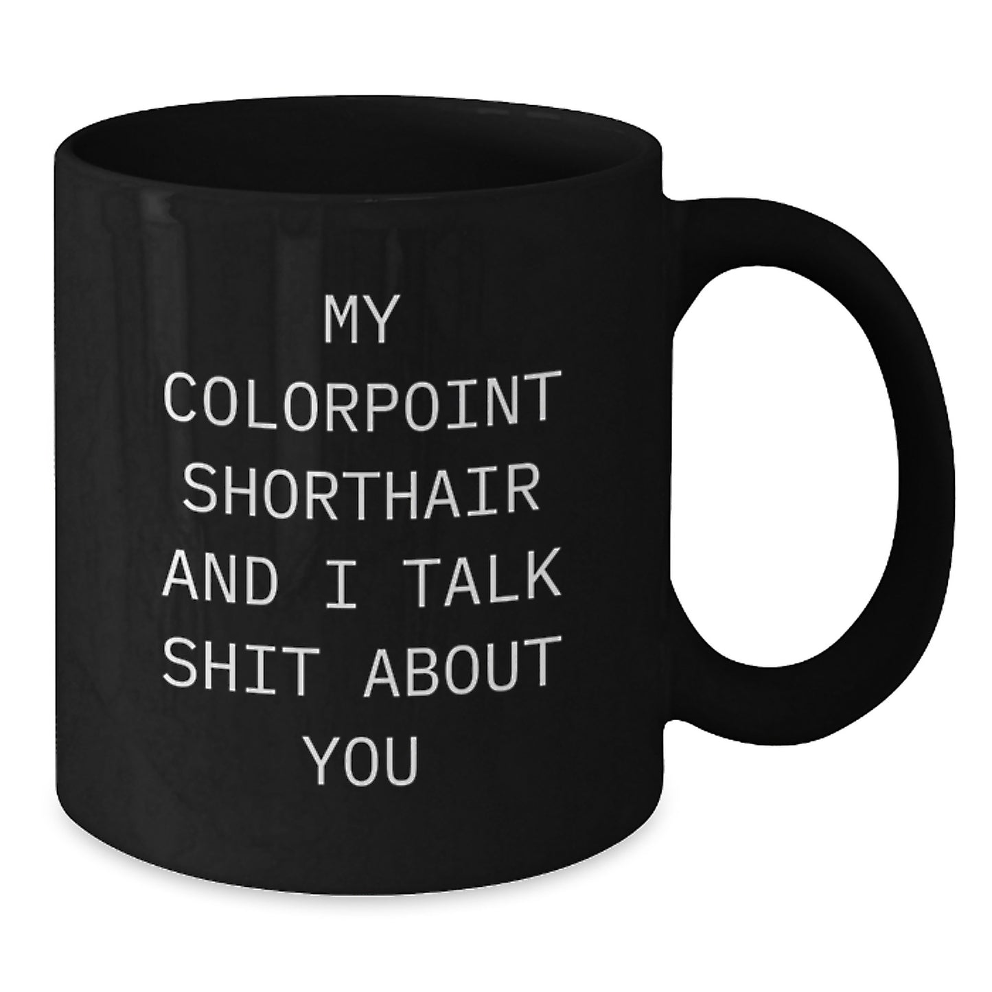 Colorpoint Shorthair Keepsake Ceramic Coffee Mug for Him Birthday Gift - Additional