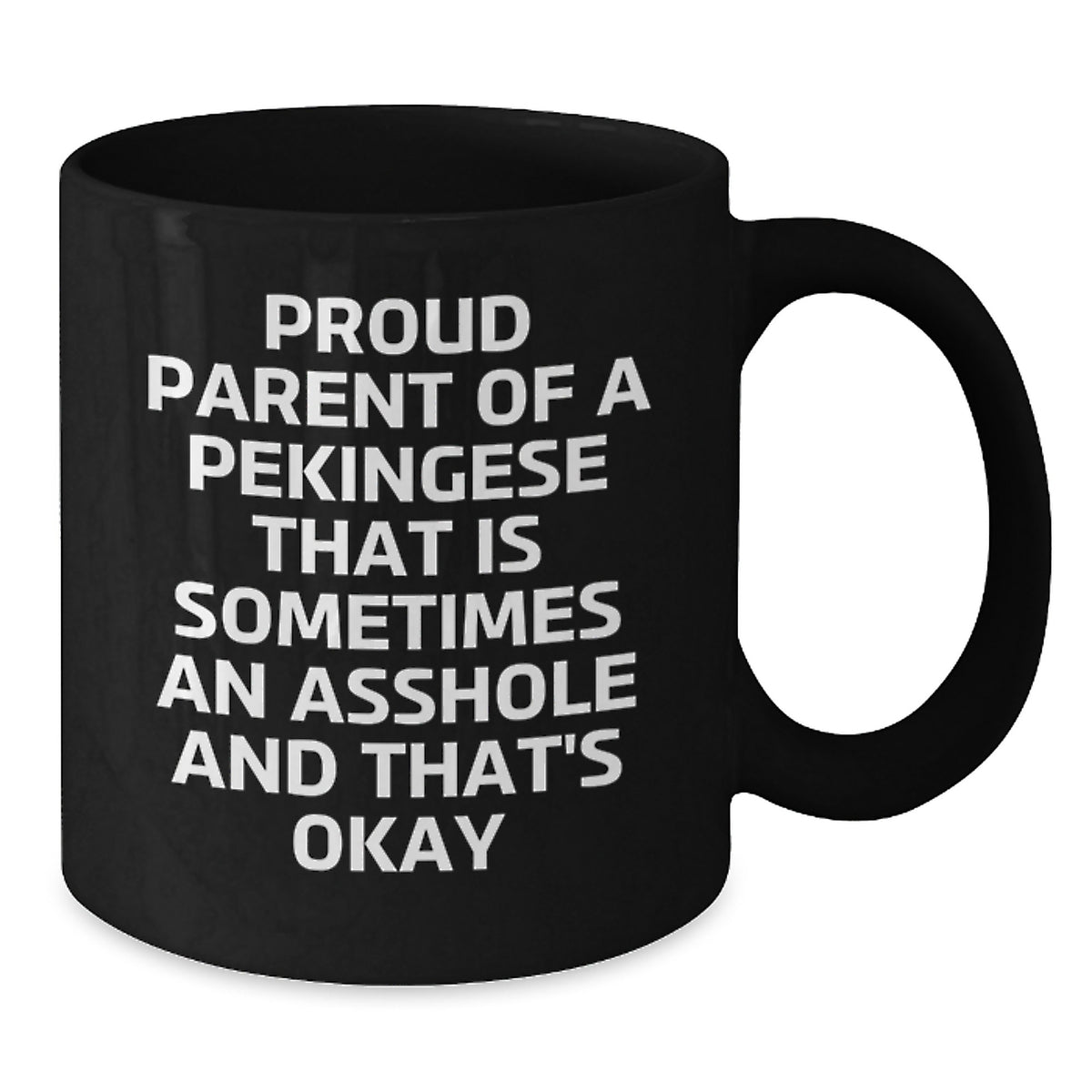 Christmas Gift for Her Humorous Pekingese Parent Present - It's Okay - Additional