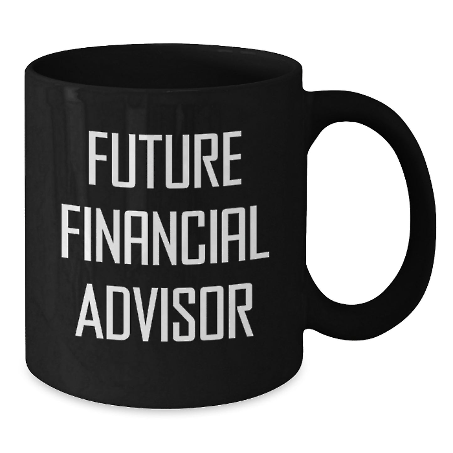 Funny Gift Ideas for Financial Advisors, Black Coffee Mugs, Unique Birthday Unique Gifts from Friends for Men, Women, Coworkers, Family - Additional