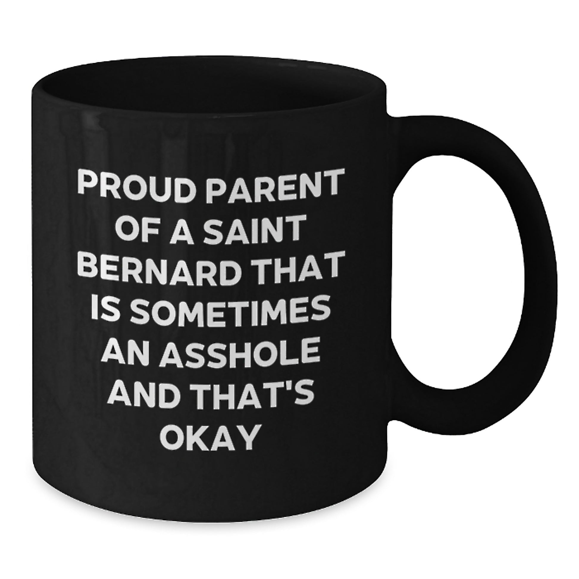 Funny Saint Bernard Dog Gifts for Dad, Proud Parent Mug, Coffee Lover Black Mug, Unique Father's Day Unique Gifts from Men to Women, Family, Friends and Coworkers - Additional