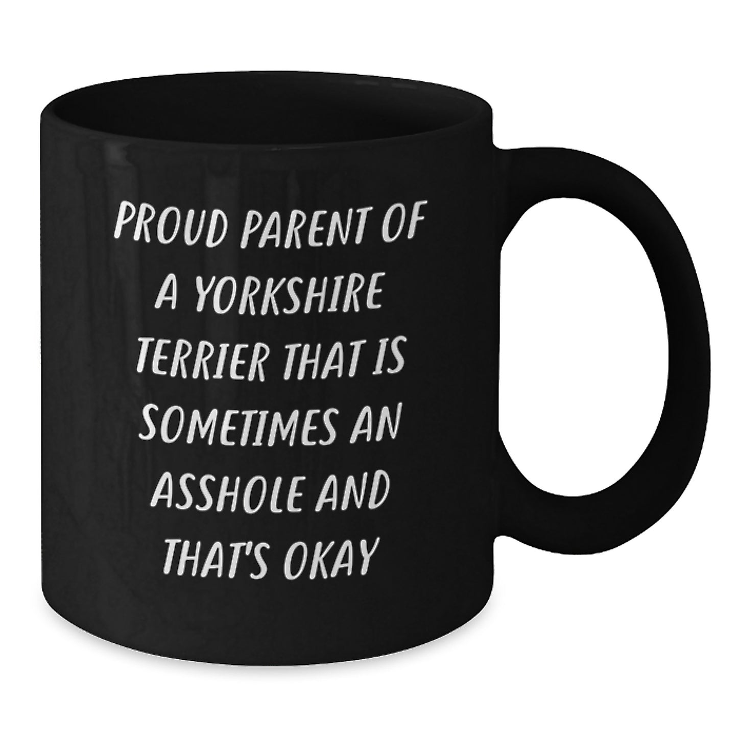 Funny Yorkshire Terrier Dog Gifts for Dad - Unique Black Coffee Mug for Proud Parent - Father's Day Unique Mugs from Mom to Son - Additional