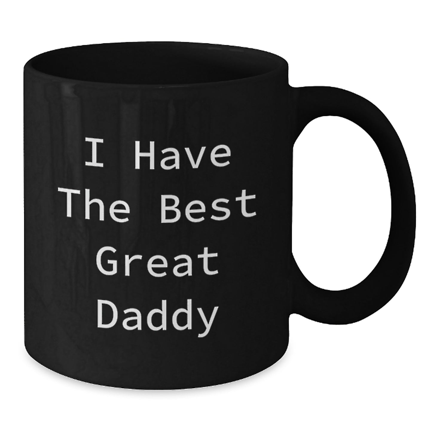 Black Coffee Mug Companion for a Best Friend – Best Great Daddy Gift - Additional