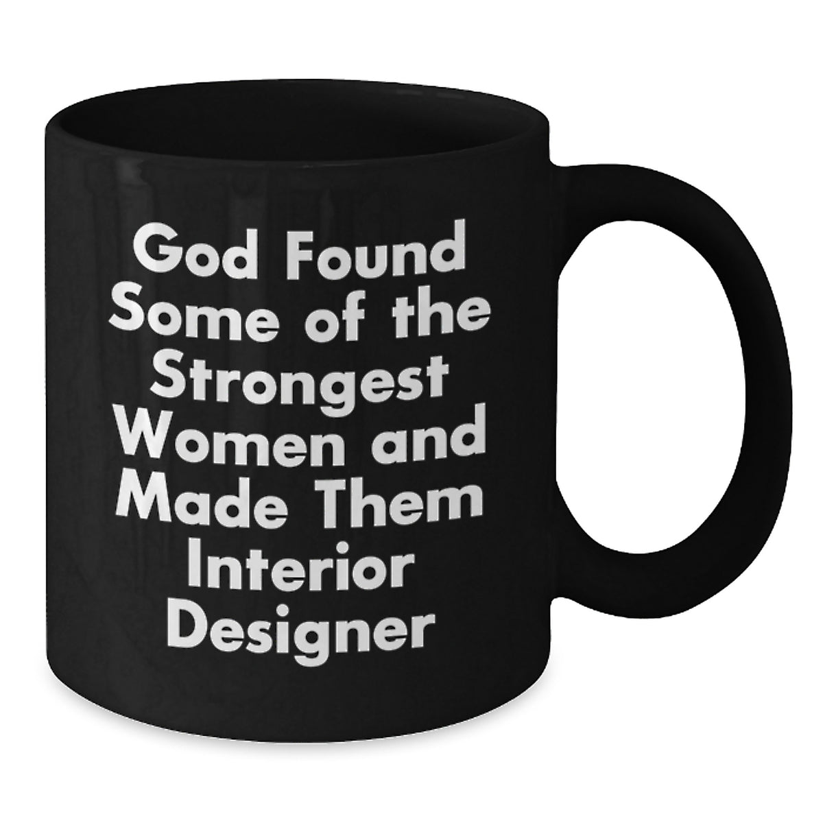 Funny Interior Designer Gifts from Friends - Black Coffee Mug for Birthday Unique Gifts - Inspirational Quote for Her - Additional