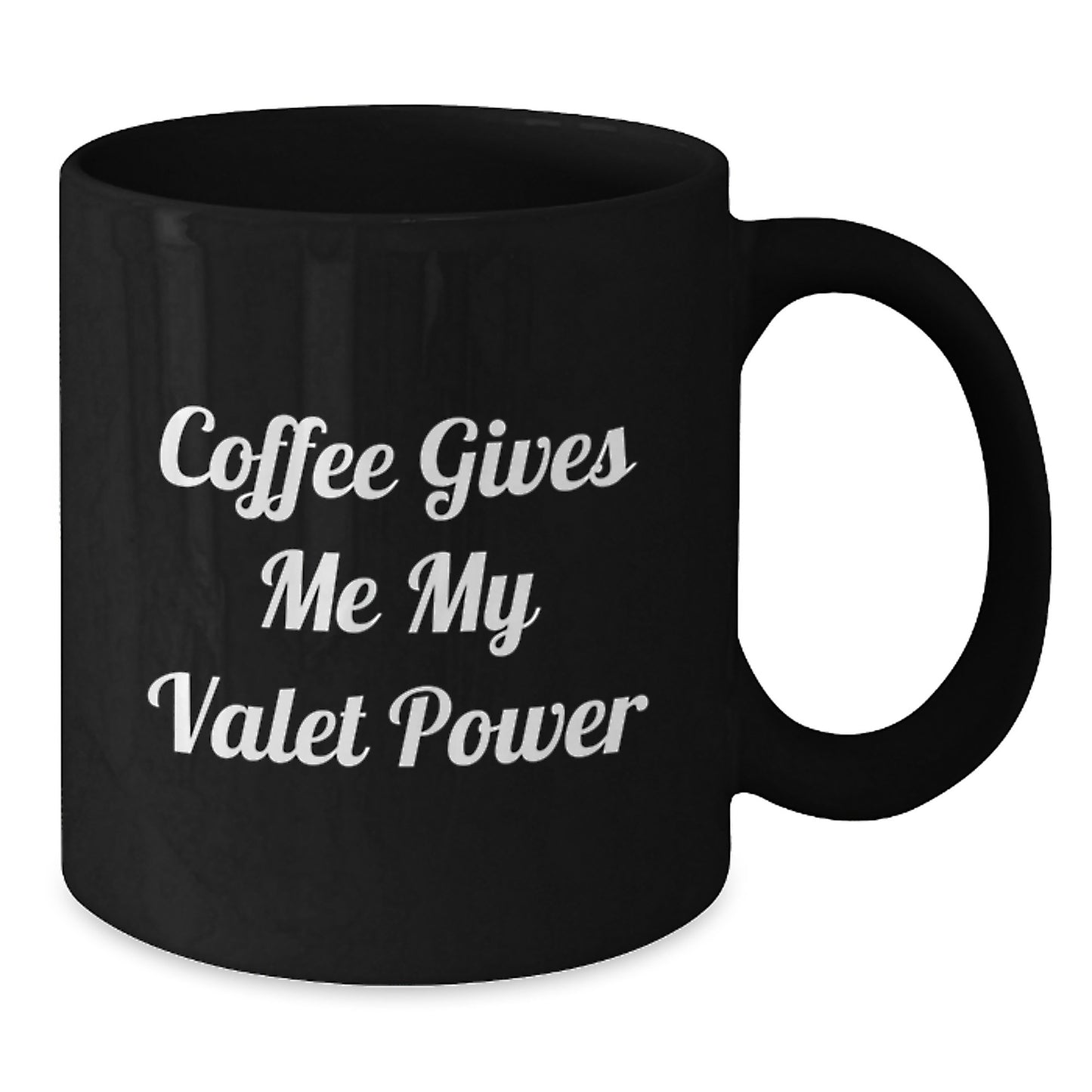 Valet Power Black Coffee Mug, Funny Graduation Gifts from Friends for Men - Additional