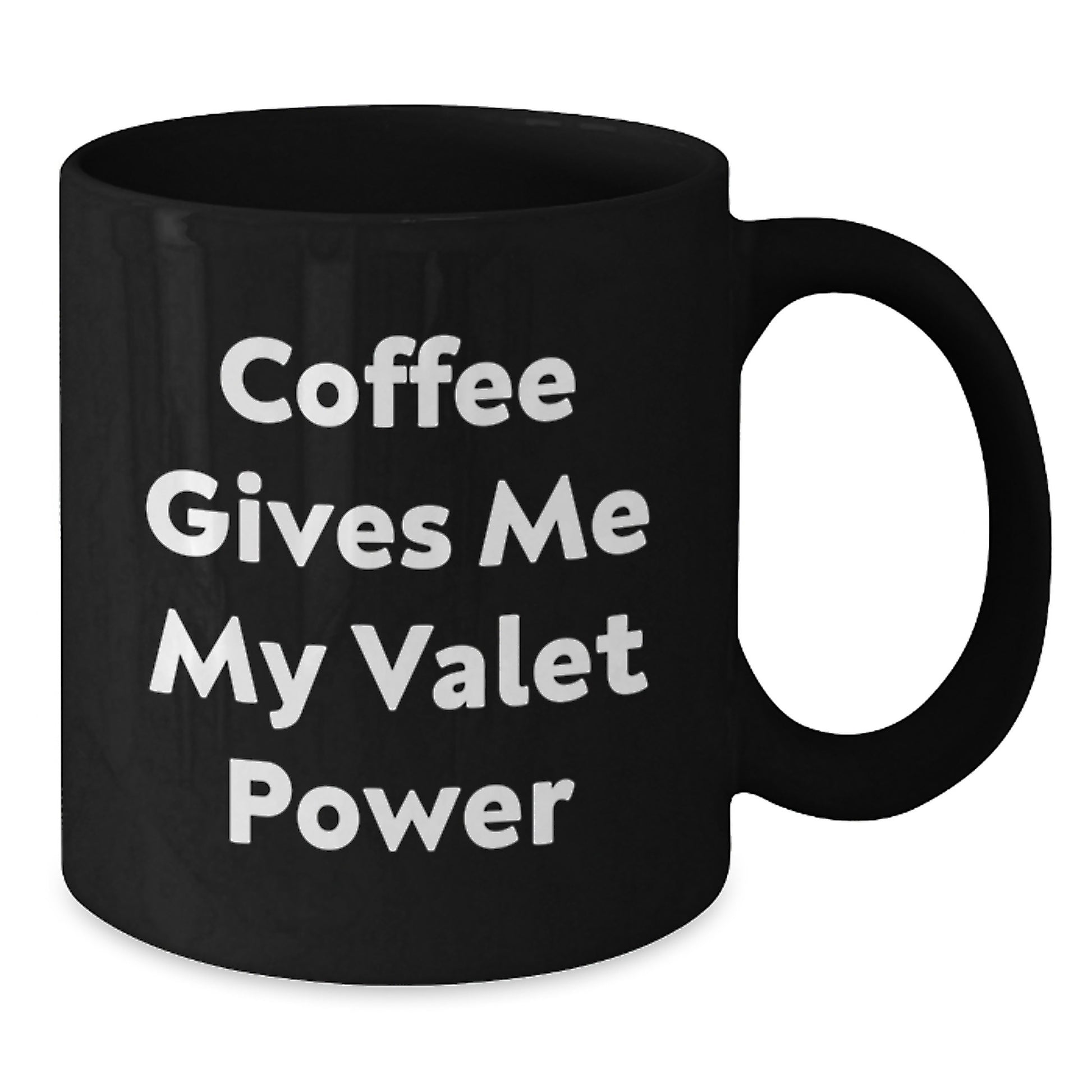 Valet Gifts for Men, Funny Black Coffee Mug, Graduation Unique Gifts, Gifts from Friends and Family - Additional