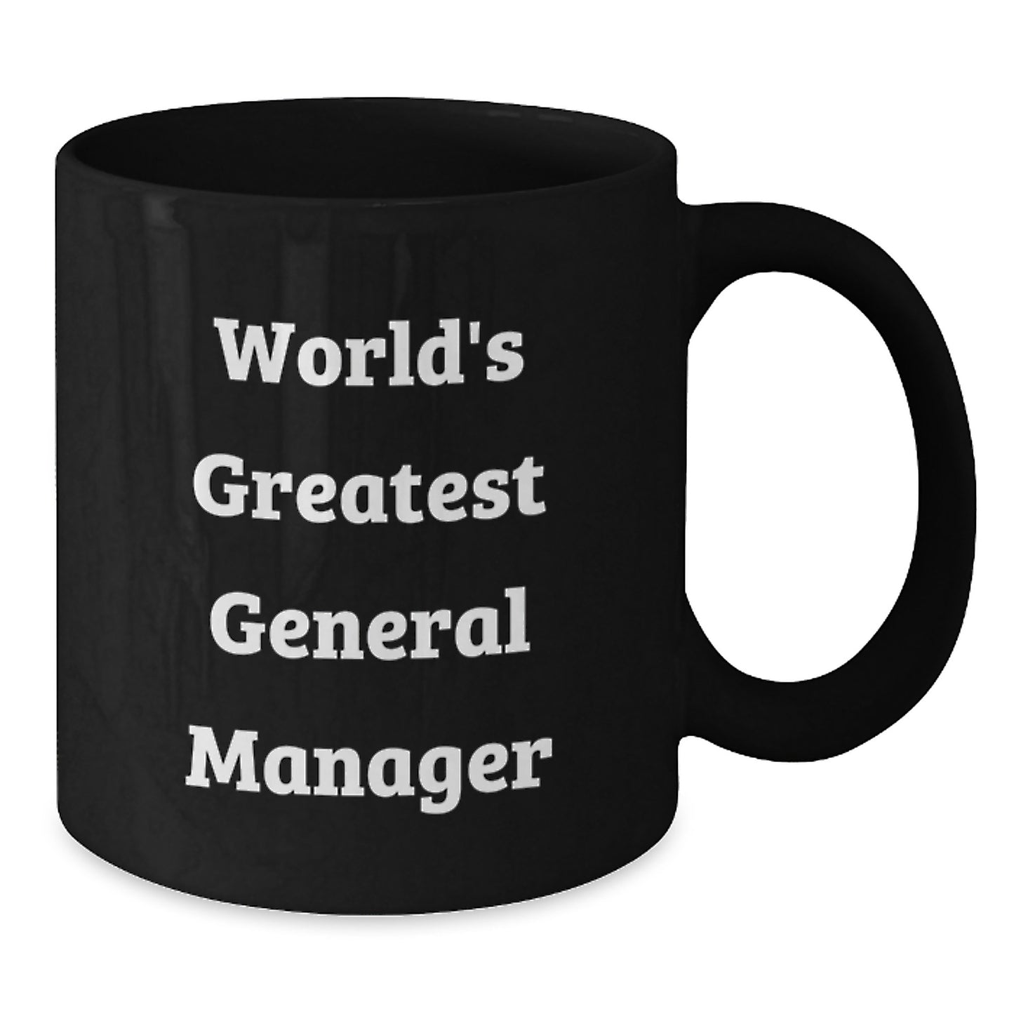 Funny World's Greatest General Manager Gifts for Men Funny Coffee Mug Black - Additional