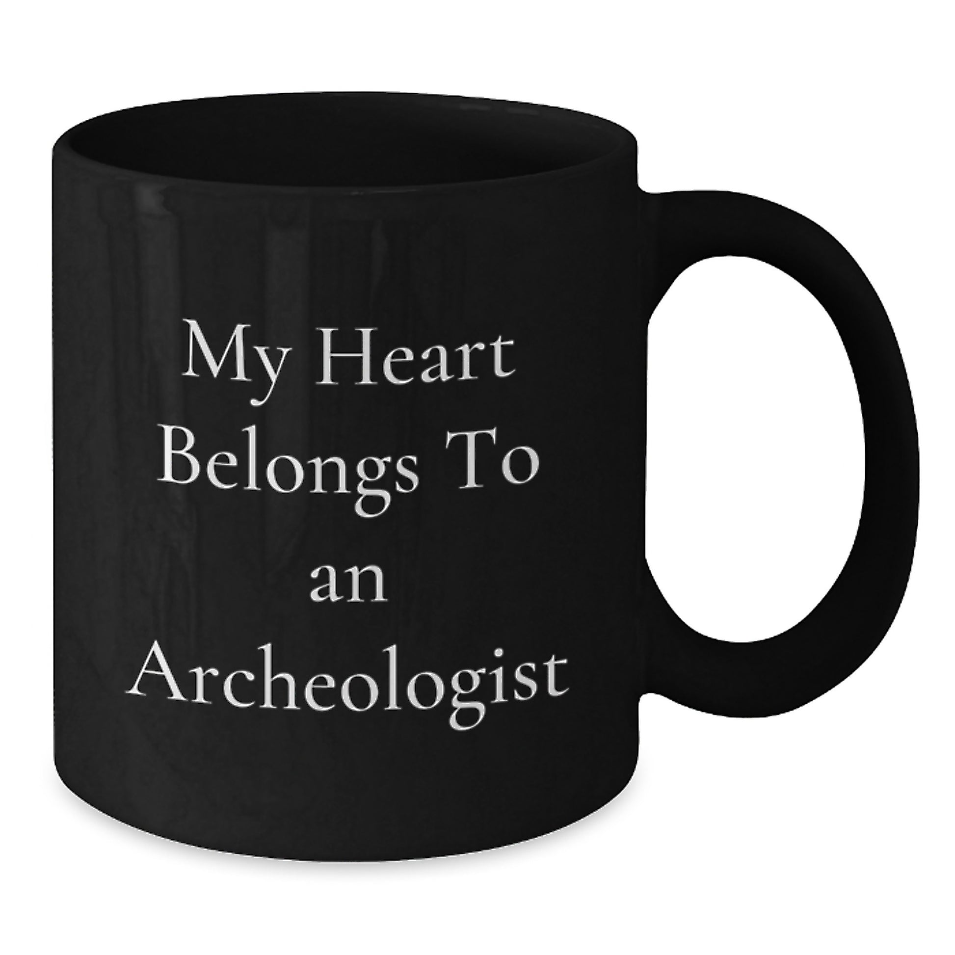 Funny Archeologist Gifts from Men for Friends - My Heart Belongs To An Archeologist Black Coffee Mug, Valentine's Unique - Additional