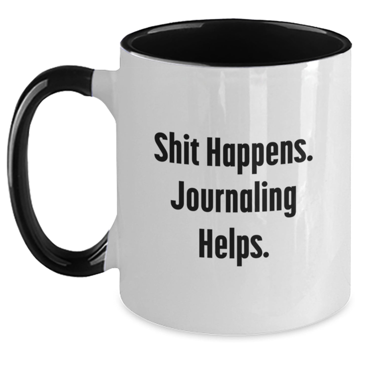 Funny Journaling Quote Gifts for Graduation - Two Tone Coffee Mug, 'Shit Happens. Journaling Helps.' - Main