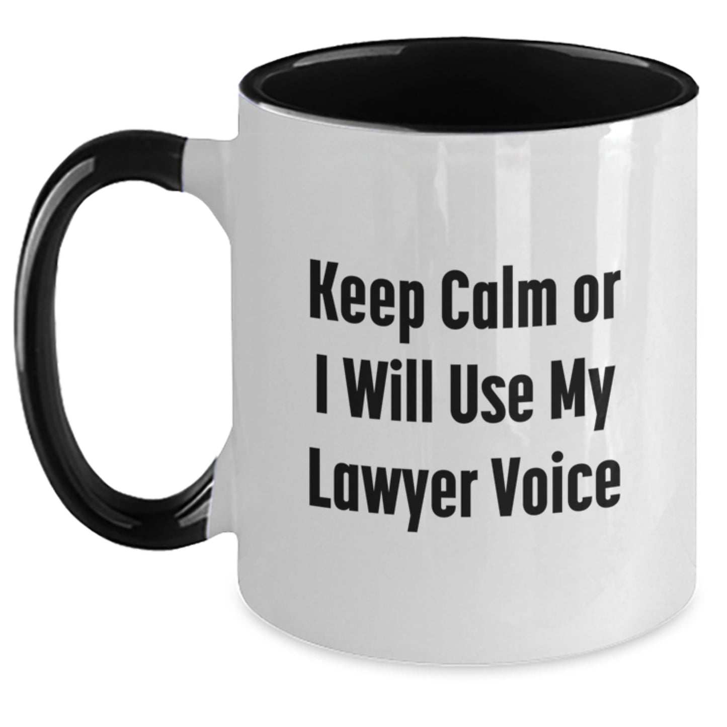 Funny Lawyer Gift for Mom - Keep Calm Or I Will Use My Lawyer Voice, Two Tone Coffee Mug - Unique Gifts from Family for Lawyer Women on Mother's Day - Main