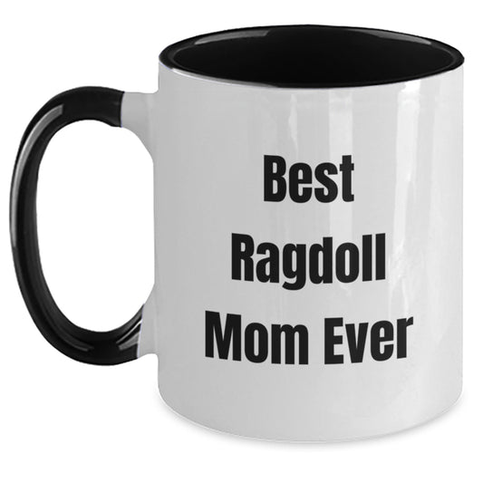Funny Ragdoll Cat Mom Gifts from Women to Friends on Birthday Unique Two Tone Coffee Mugs Best Ragdoll Mom Ever - Main