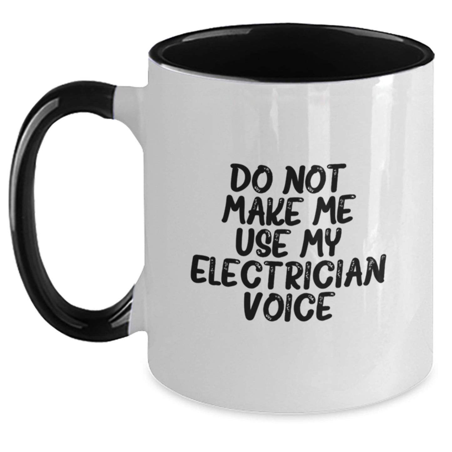 Funny Electrician Gifts for Him from Friends, Two Tone Coffee Mug with Do Not Make Me Use My Electrician Voice - Main