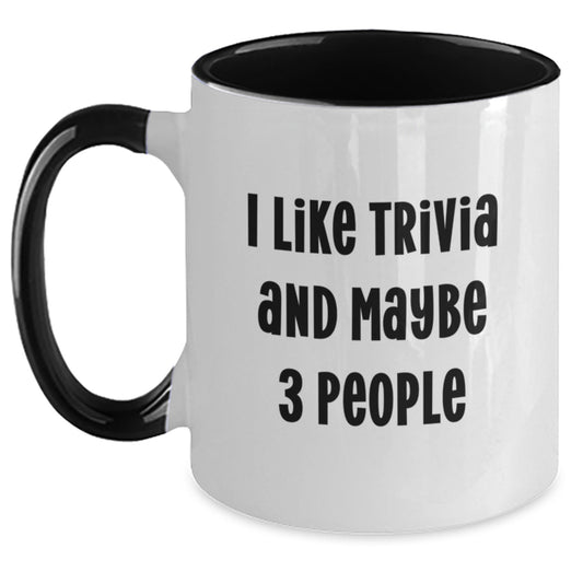 Funny Trivia Quotes Gifts for Men, Women, Friends, Coworkers, Family from Graduation Unique Trivia Lover Two Tone Coffee Mug - Main