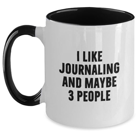 Funny Journaling Quotes Gifts for Friends and Family from the Graduate, Unique Two Tone Coffee Mug, 11oz Ceramic, Microwave and Dishwasher Safe - Main