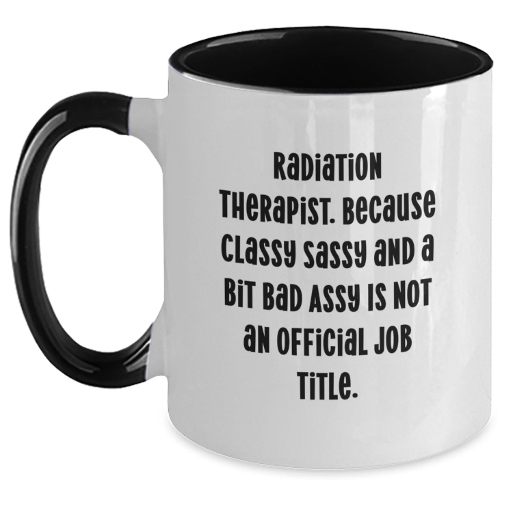 Radiation Therapist Keepsake Mug for Him Birthday Gift Two Tone Ceramic - Main