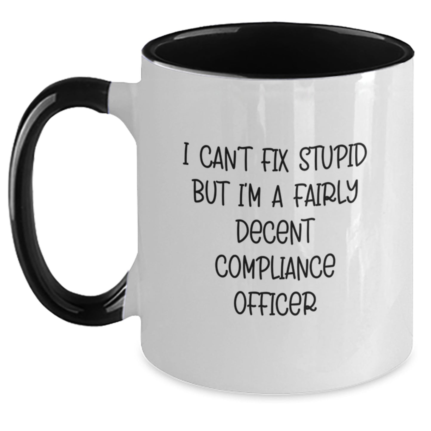Funny Compliance Officer Gifts from Family - I'm A Fairly Decent Compliance Officer Two Tone Coffee Mug for Graduation Unique Gifts for Men Women Friends Coworkers Family - Main