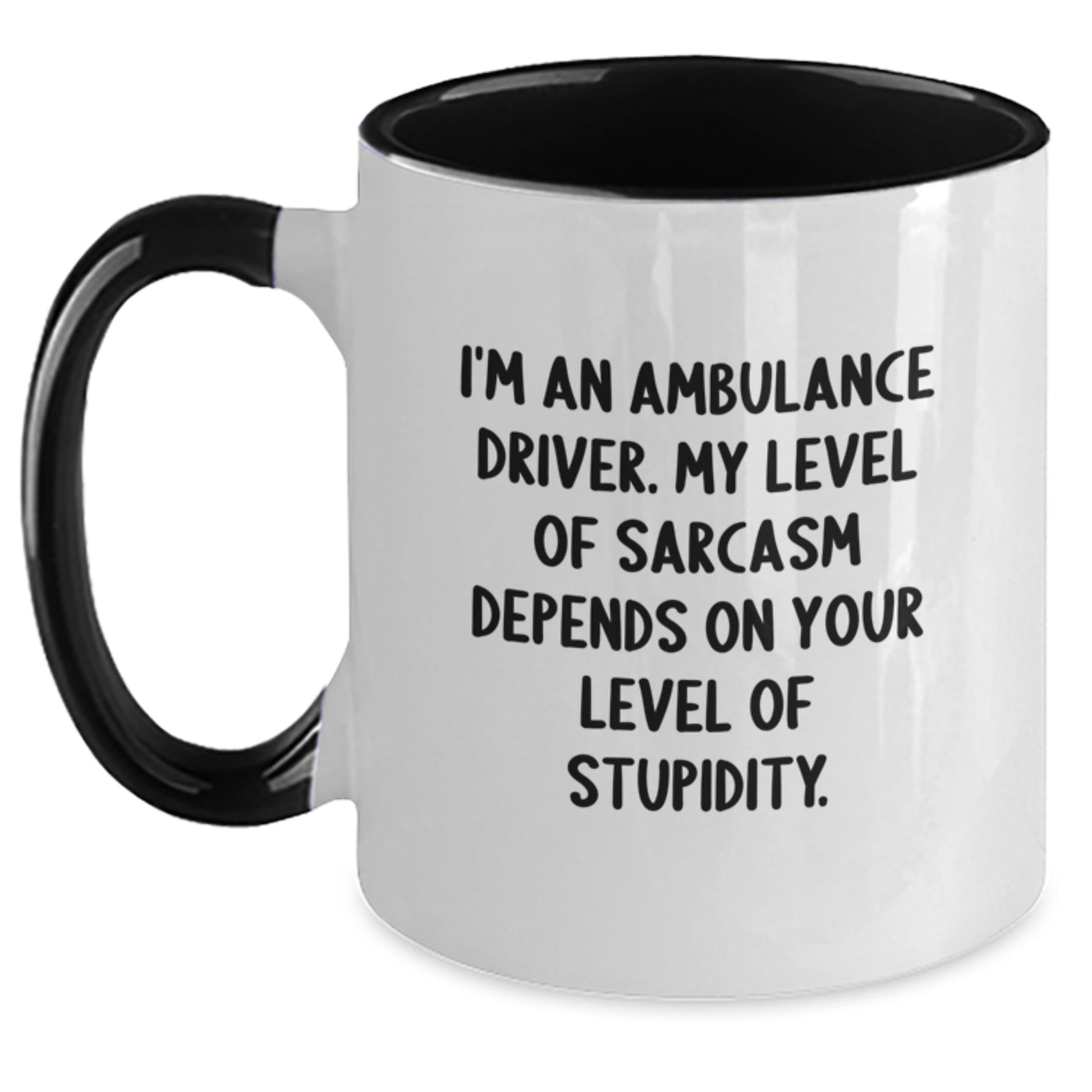 Ambulance Driver Gifts Funny Two Tone Coffee Mug Sarcasm Level Gift for Ambulance Driver Friends, Ambulance Driver Coffee Mug Graduation Unique Gift for Ambulance Driver Men - Main