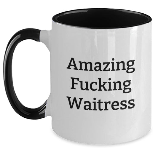 Funny Waitress Gifts from Men to Waitress for Birthday Unique Two Tone Coffee Mugs - Amazing F--king Waitress Quote - Main