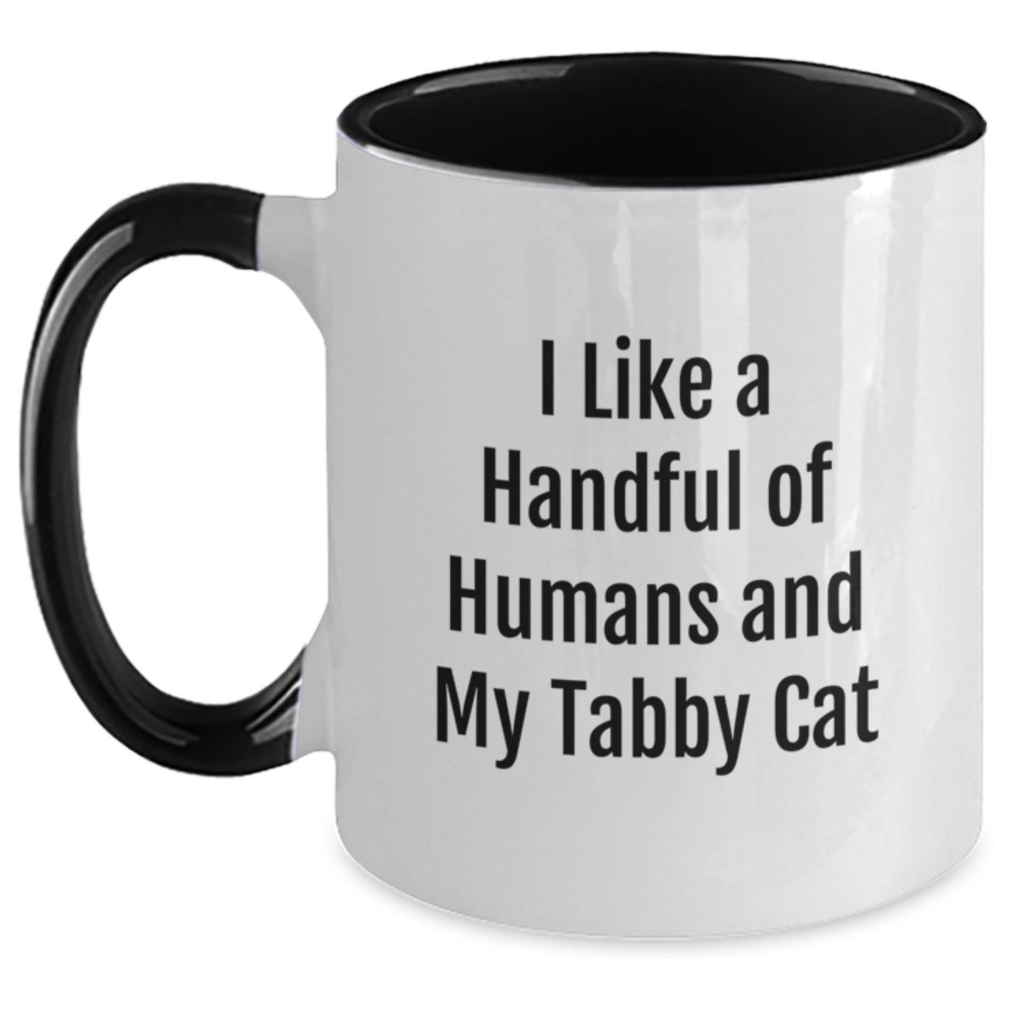 Gifts from Friends for Tabby Cat Lovers - Funny Two Tone Coffee Mug, I Like A Handful Of Humans And My Tabby Cat, Birthday Unique Gift - Main