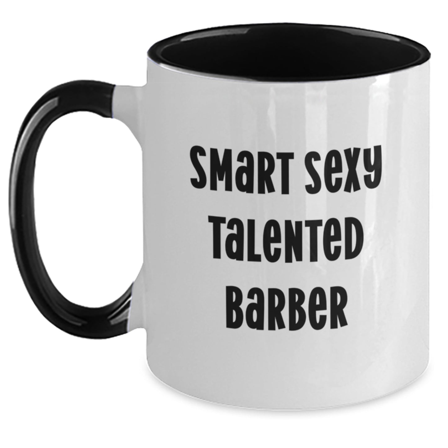Funny Gift for Smart Sexy Talented Barber Friends from Men - Two Tone Coffee Mug for Graduation Unique Gifts - Main