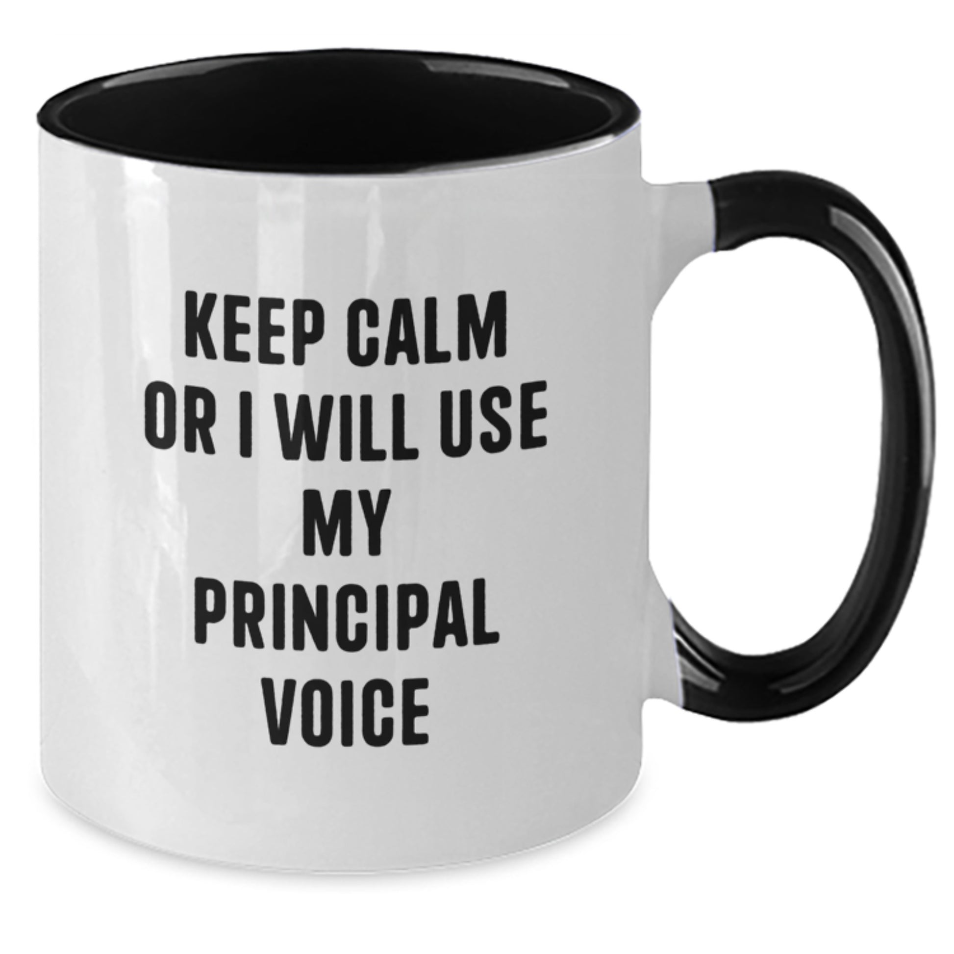 Funny Principal Gifts from Dad's Desk - Two Tone Coffee Mugs Keep Calm Or I Will Use My Principal Voice - Additional